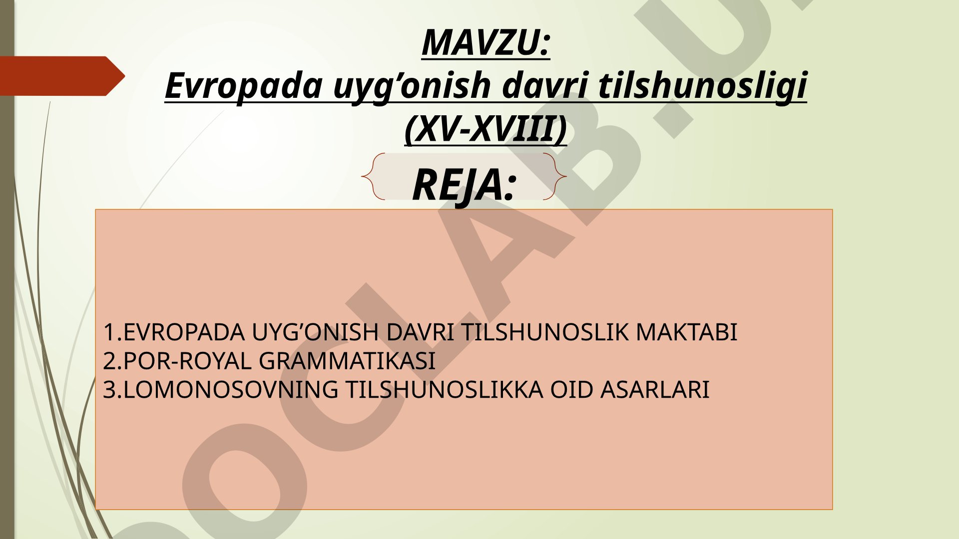 Evropada uyg'onish davri tilshunosligi (XV-XVIII)