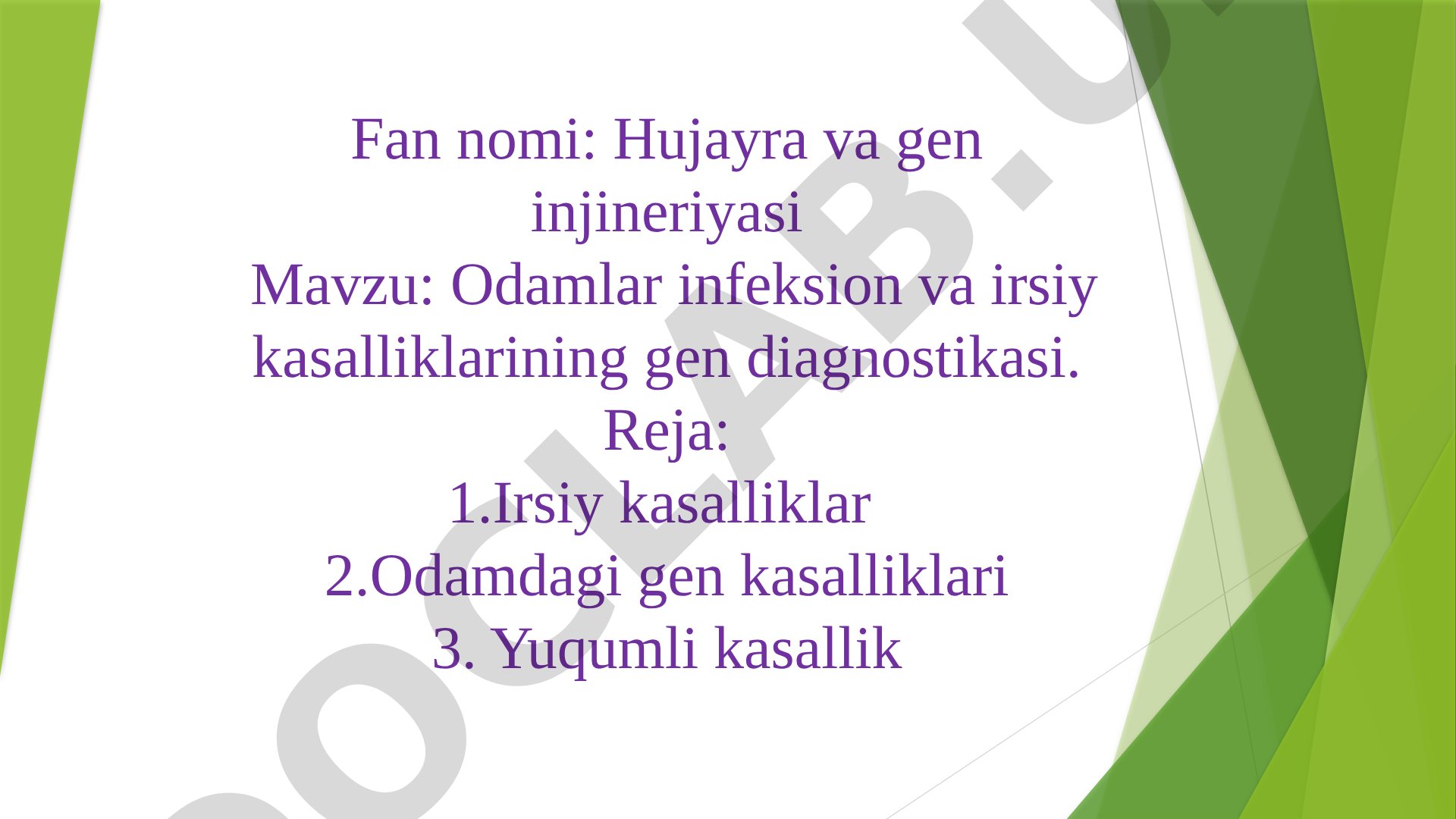 Odamlar infeksion va irsiy kasalliklarining gen diagnostikasi
