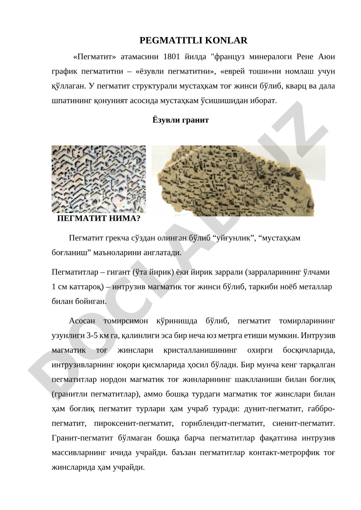 Pegmatitli konlar, pegmatitlarning tarkibi va hosil bo'lishi haqida ma'lumot