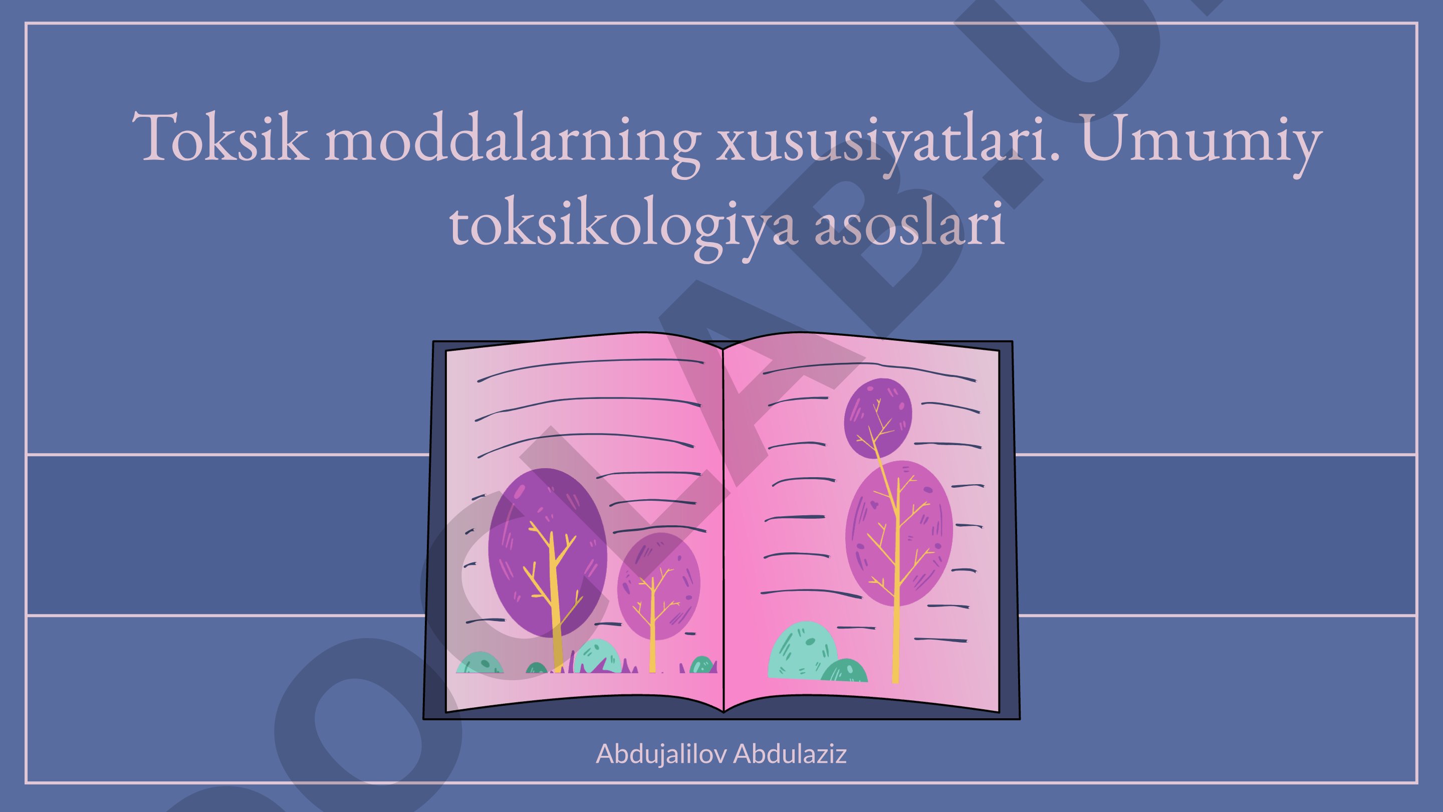 Toksik moddalarning xususiyatlari. Umumiy toksikologiya asoslari