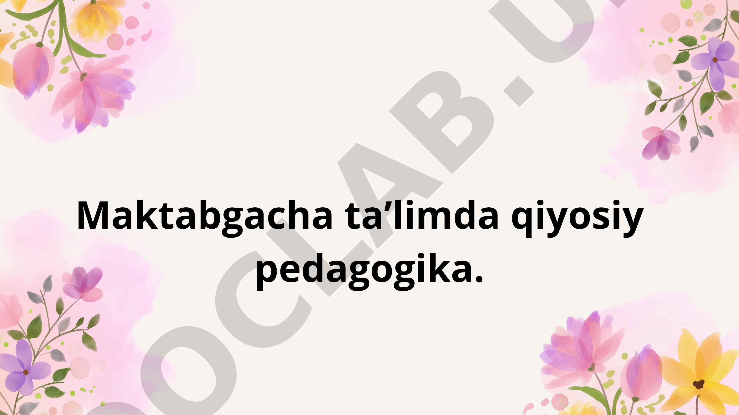 Maktabgacha ta'limda qiyosiy pedagogika