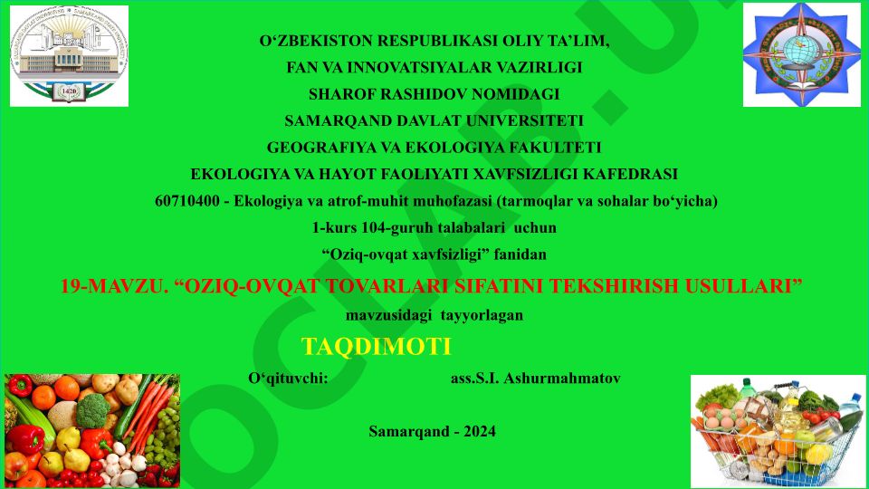 Oziq-ovqat tovarlari sifati tekshirish usullari