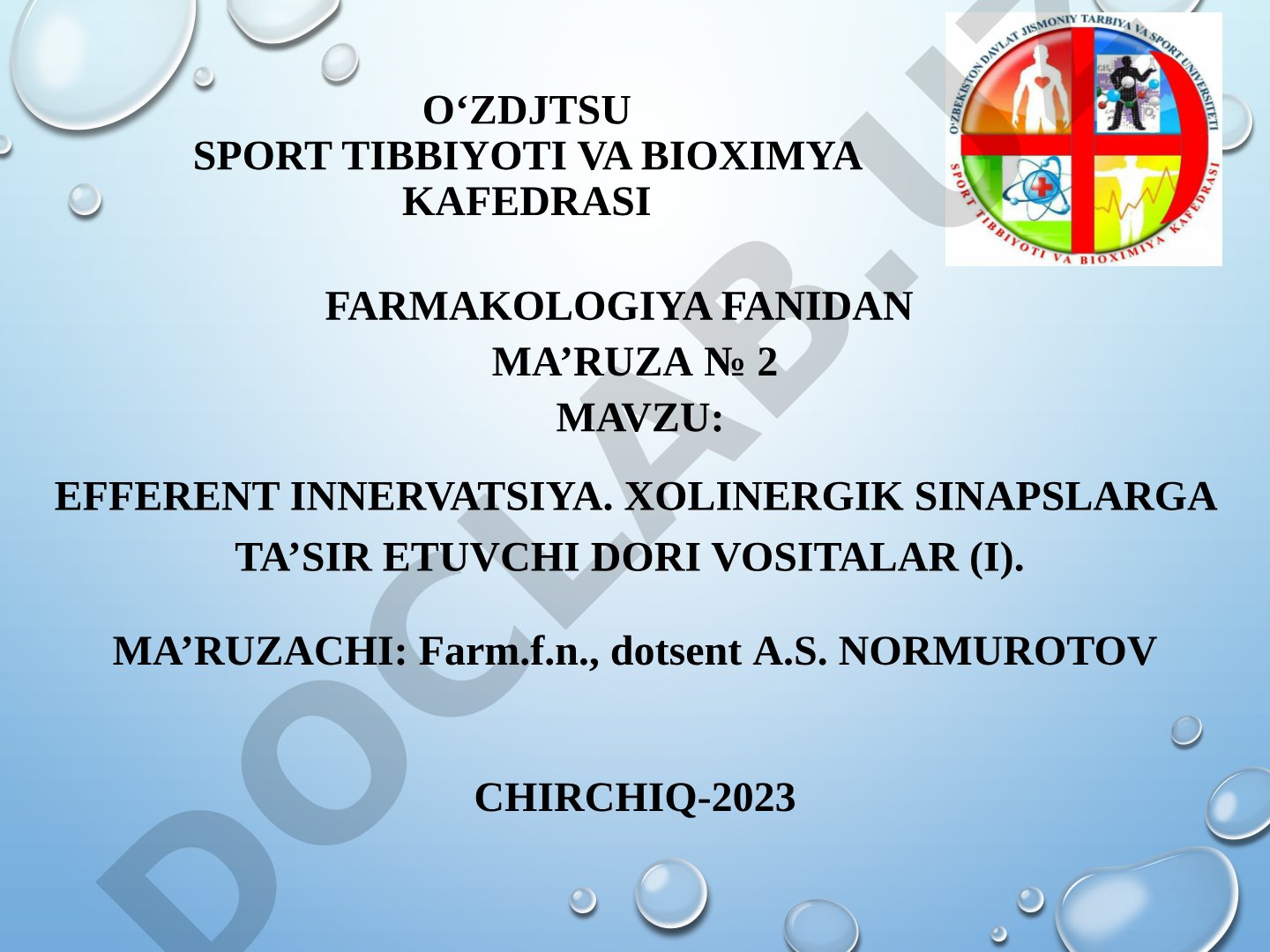Efferent innervatsiya. Xolinergik sinapslarga ta'sir etuvchi dori vositalar (I)