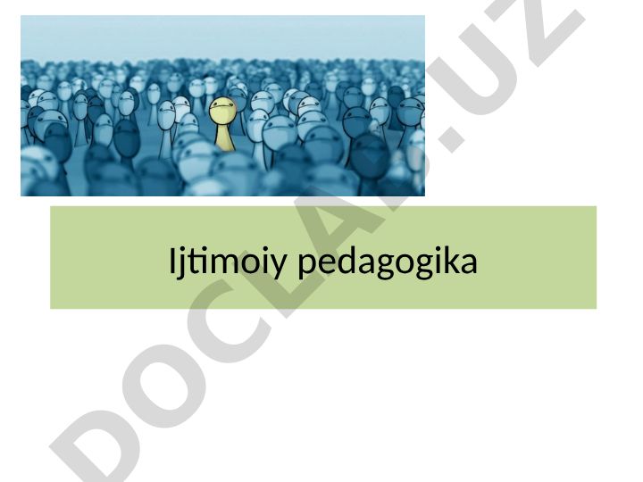 Ijtimoiy pedagogika fan sifatida