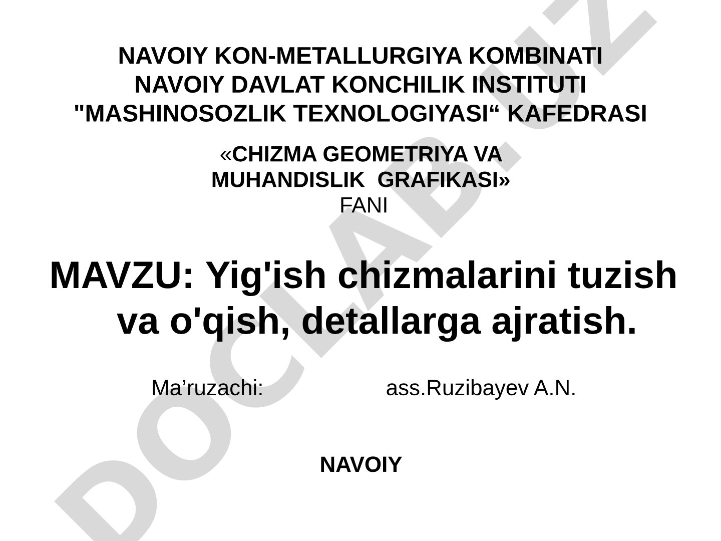 Yig'ish chizmalarini tuzish va o'qish, detallarga ajratish