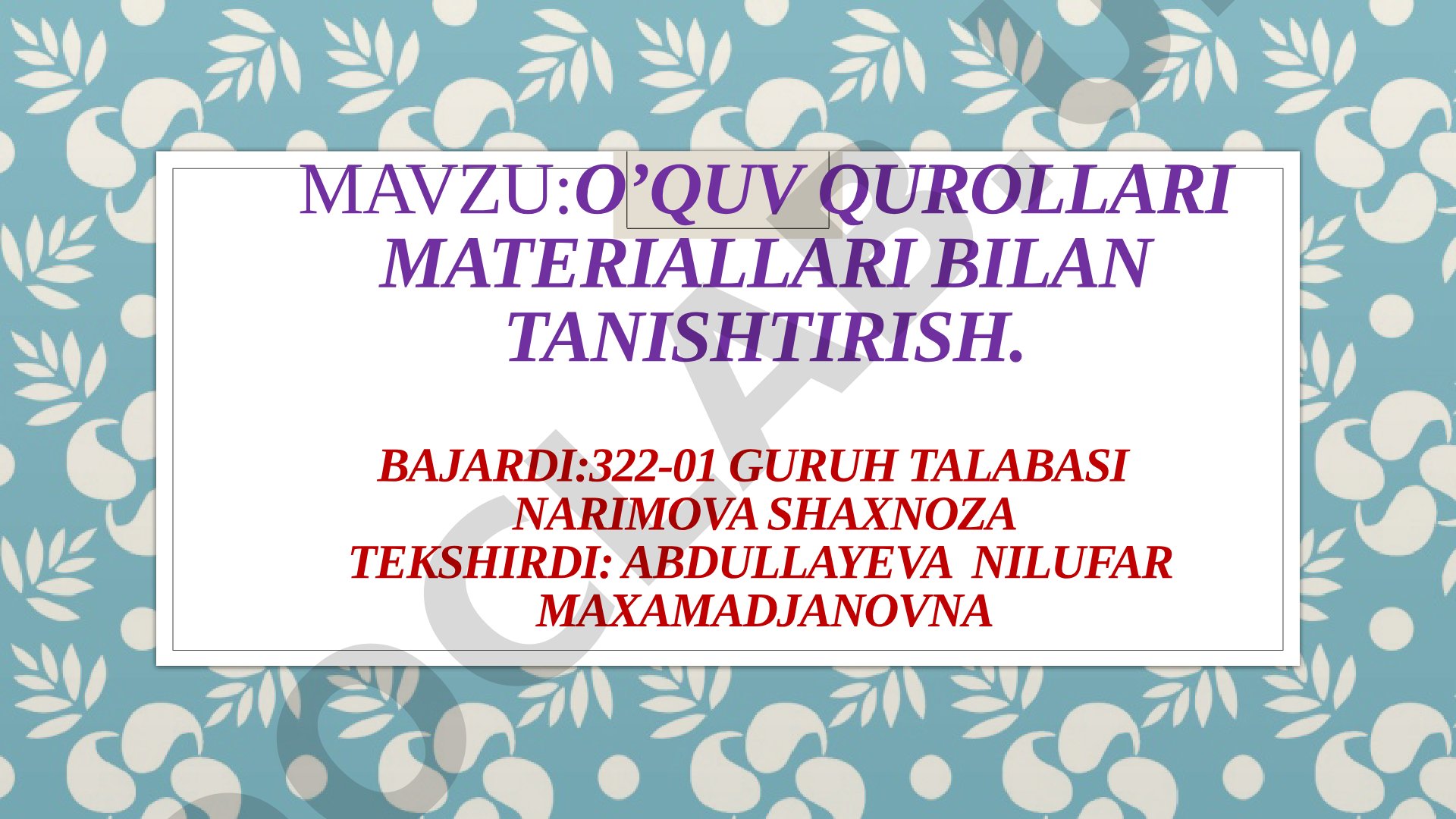 O'quv qurollari materiallari bilan tanishtirish