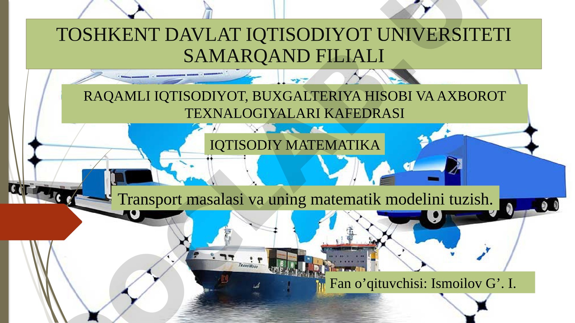 Transport masalasi va uning matematik modelini tuzish
