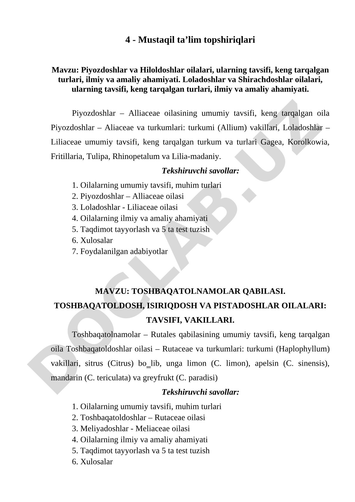 Piyozdoshlar, Loladoshlar va Toshbaqatoldoshlar oilalari tavsifi