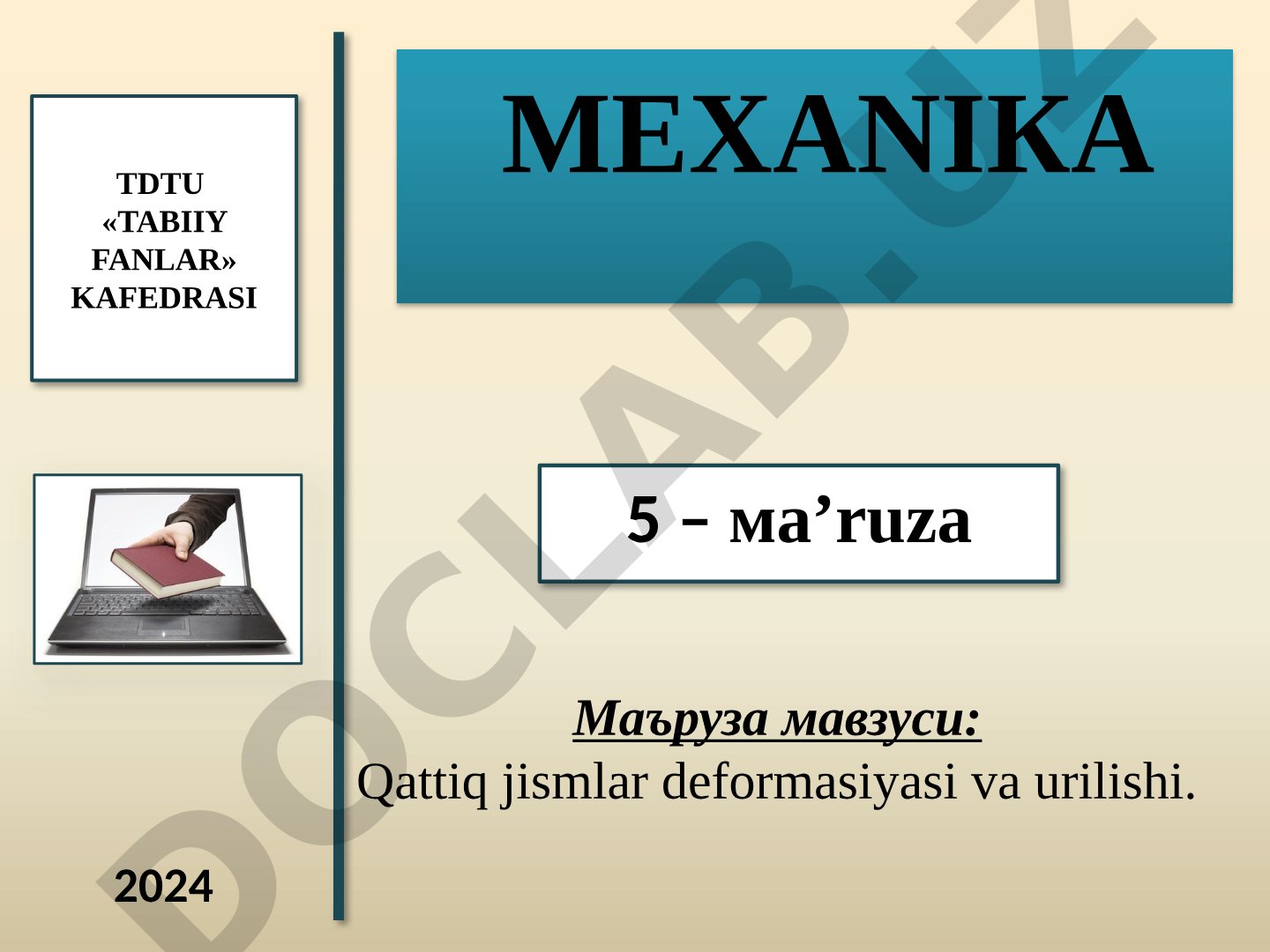 Qattiq jismlar deformasiyasi va urilishi