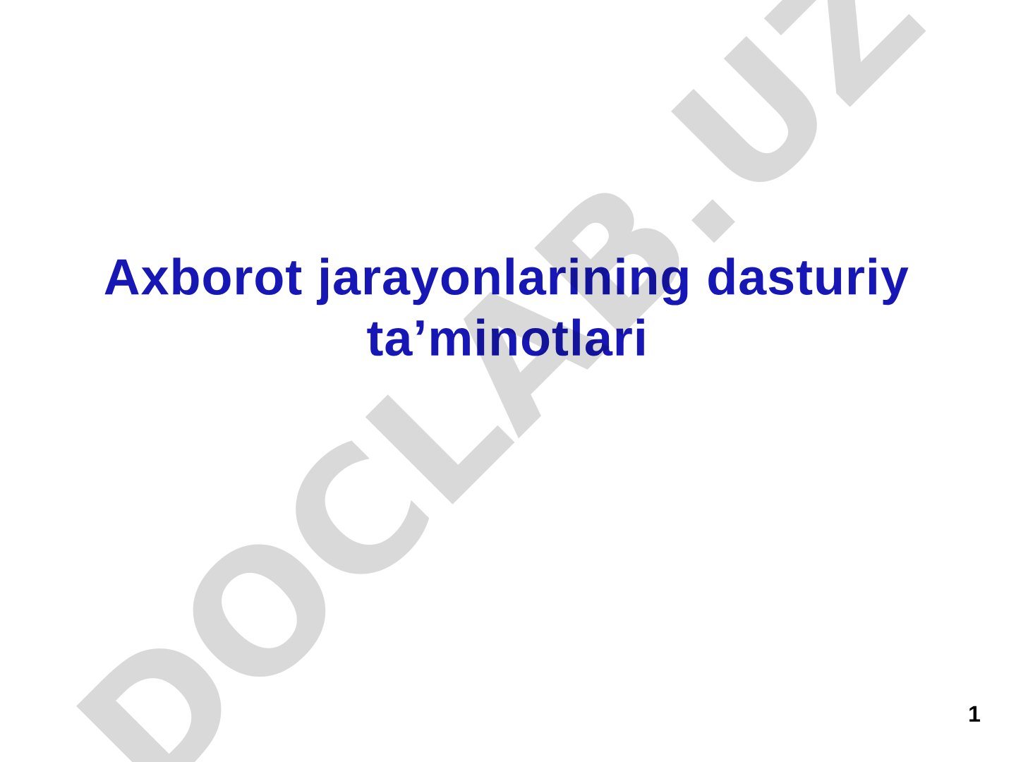 Axborot jarayonlarining dasturiy ta'minotlari