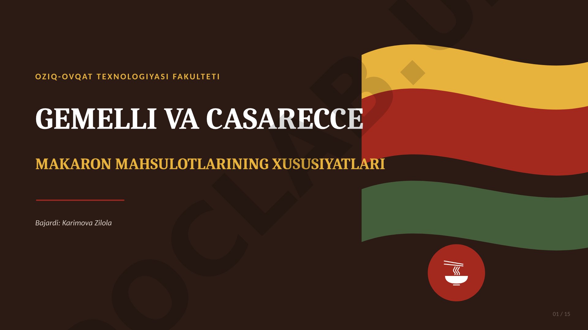 Oziq-ovqat texnologiyasi fakulteti Gemelli va Casarecce makaron mahsulotlarining xususiyatlari