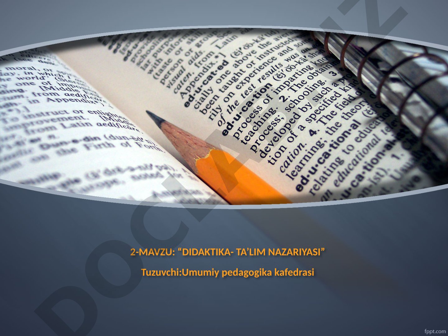 Didaktika - ta’lim nazariyasi