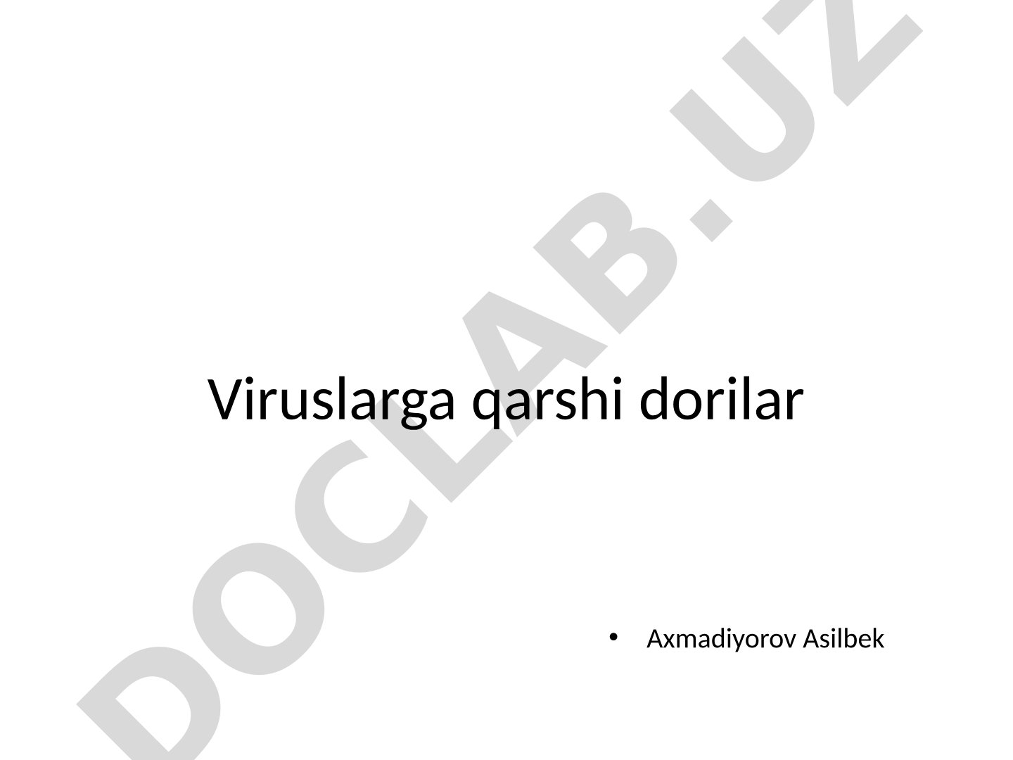 Antiviral dorilarning turlari, ta'sir mexanizmlari va misollar