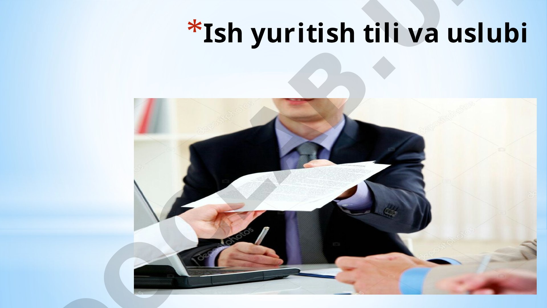Ish yuritish tili va uslubi