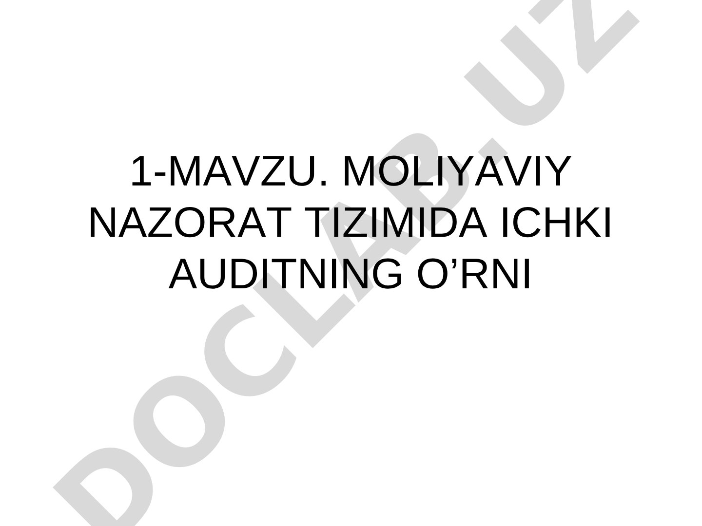 Moliyaviy nazorat tizimida ichki auditning o‘rni