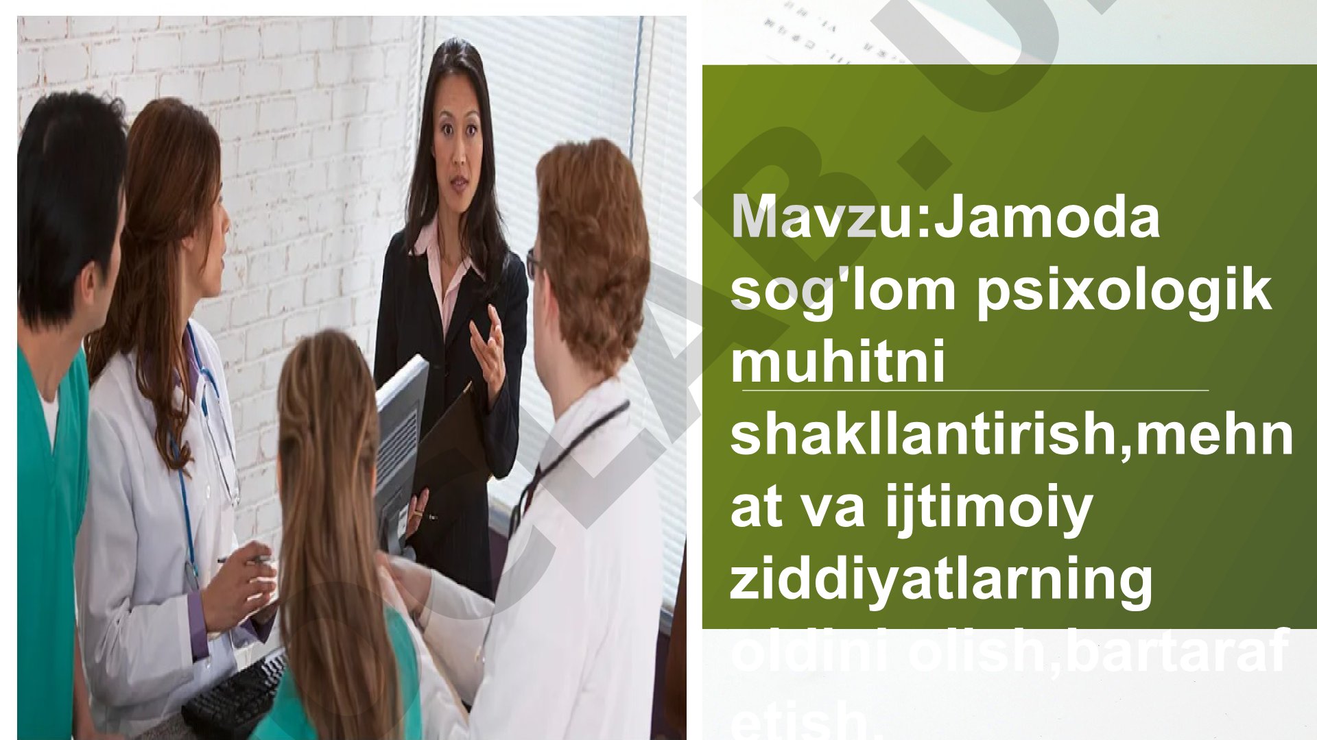 Jamoda sog'lom psixologik muhitni shakllantirish, mehnat va ijtimoiy ziddiyatlarning oldini olish, bartaraf etish
