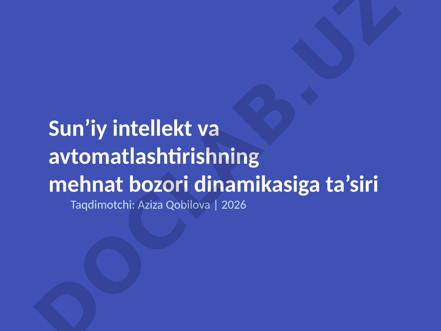 Sun’iy intellekt va avtomatlashtirishning mehnat bozori dinamikasiga ta’siri