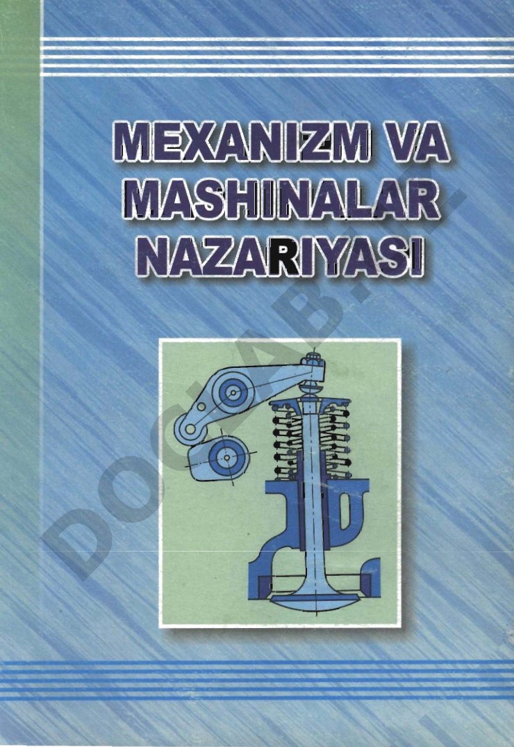 Mexanizm va mashinalar nazariyasi