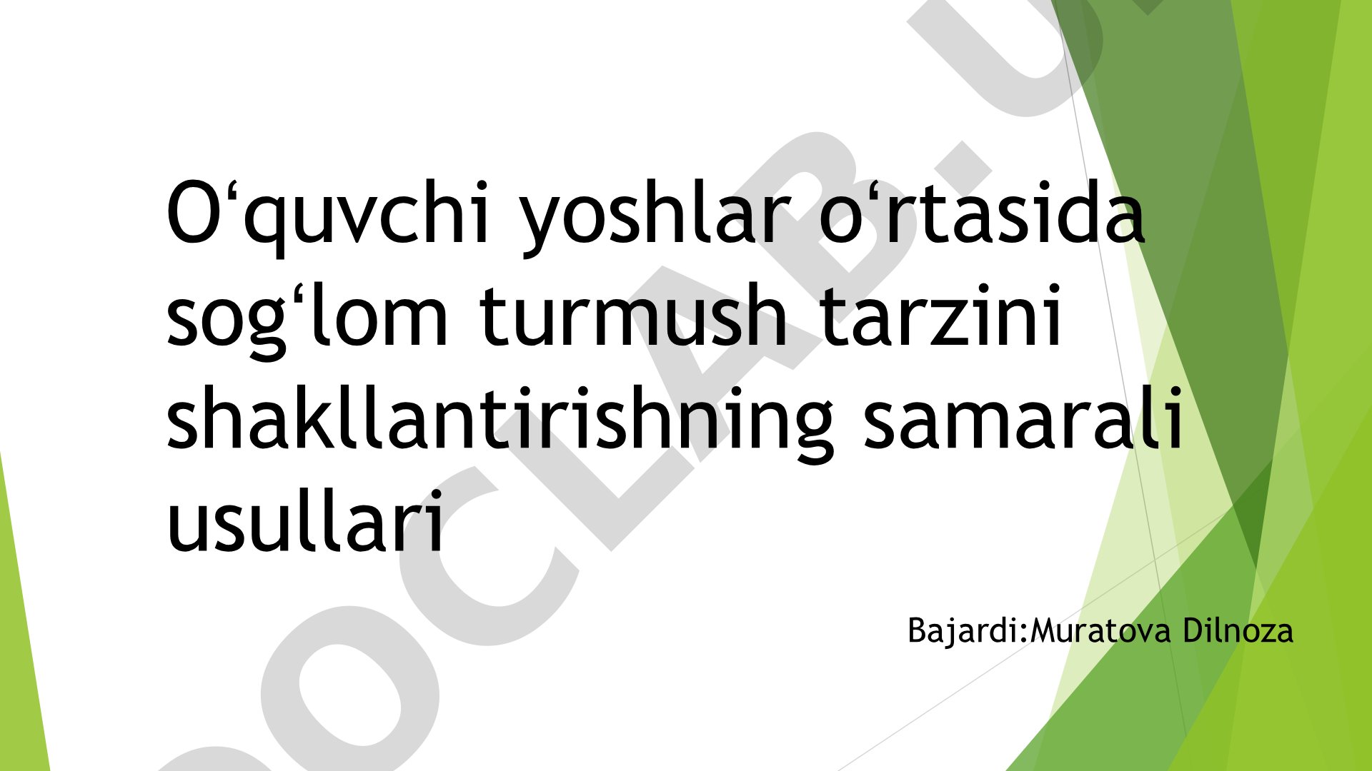 Oʻquvchi yoshlar oʻrtasida sogʻlom turmush tarzini shakllantirishning samarali usullari