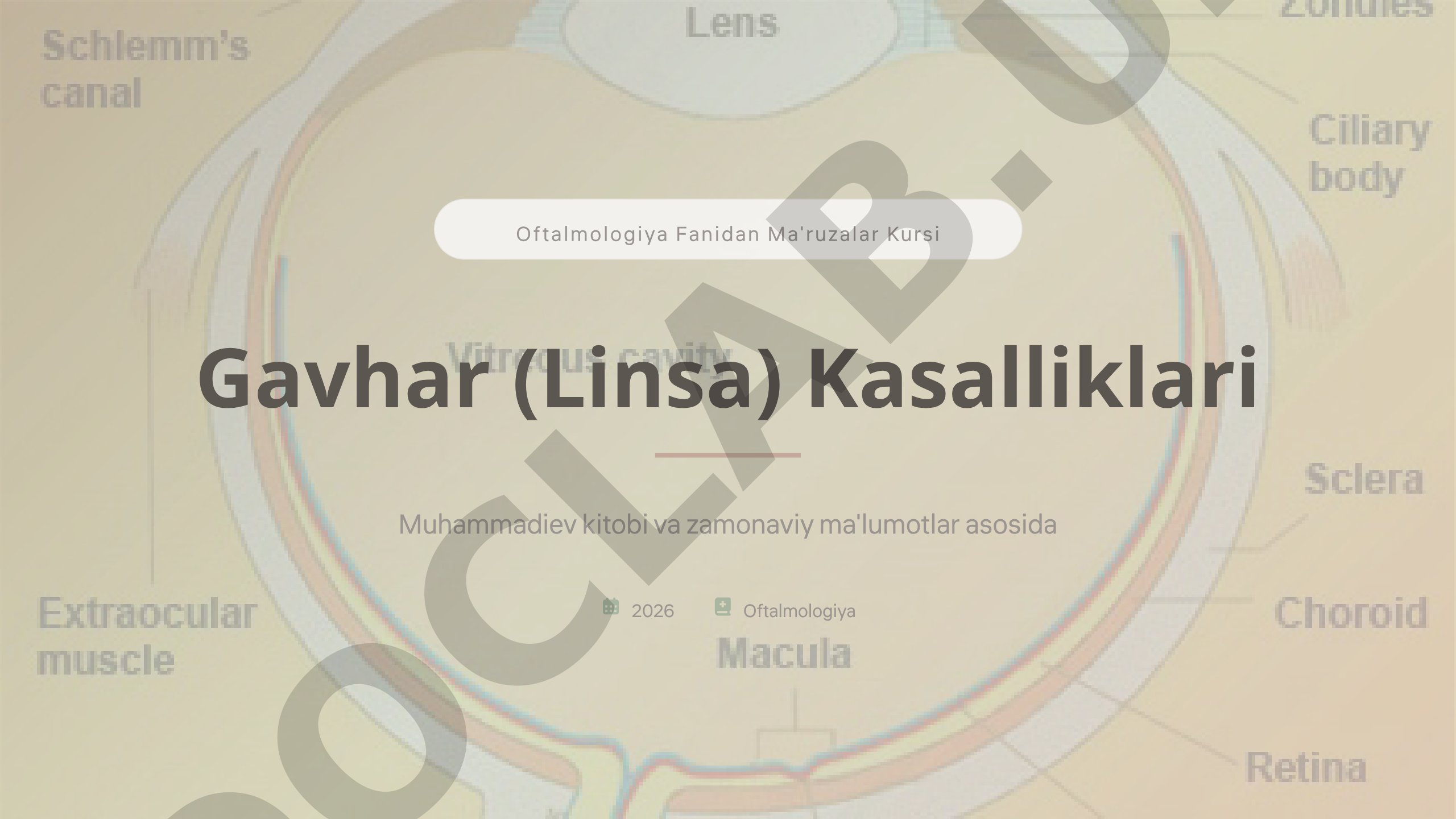Oftalmologiya fanidan ma'ruzalar kursi: Gavhar (linsa) kasalliklari
