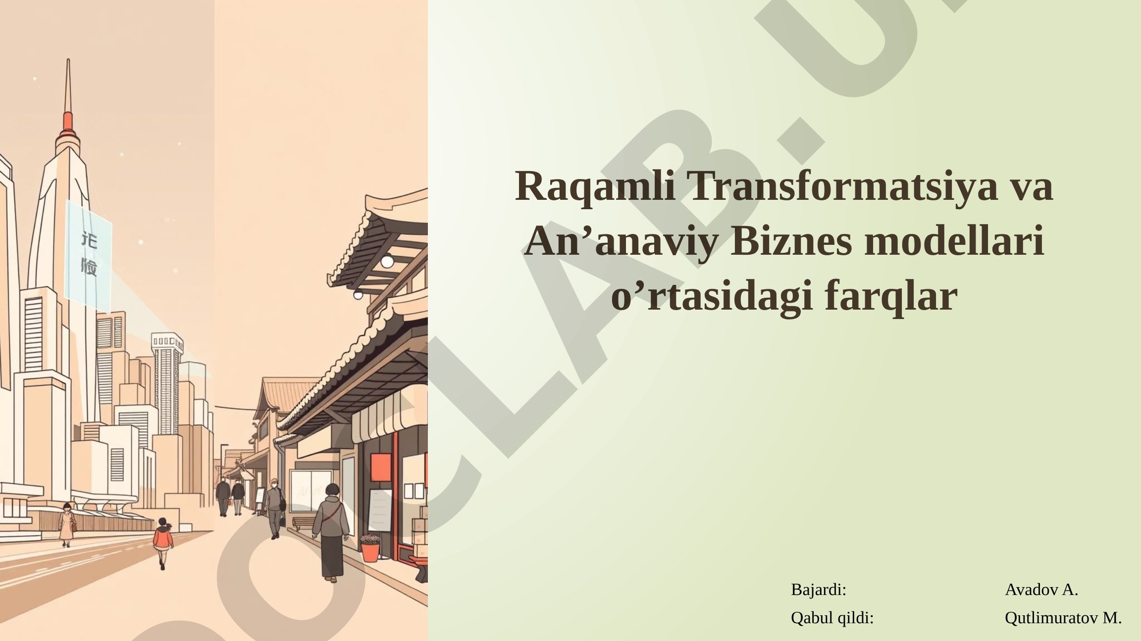 Raqamli Transformatsiya va An’anaviy Biznes modellari o’rtasidagi farqlar