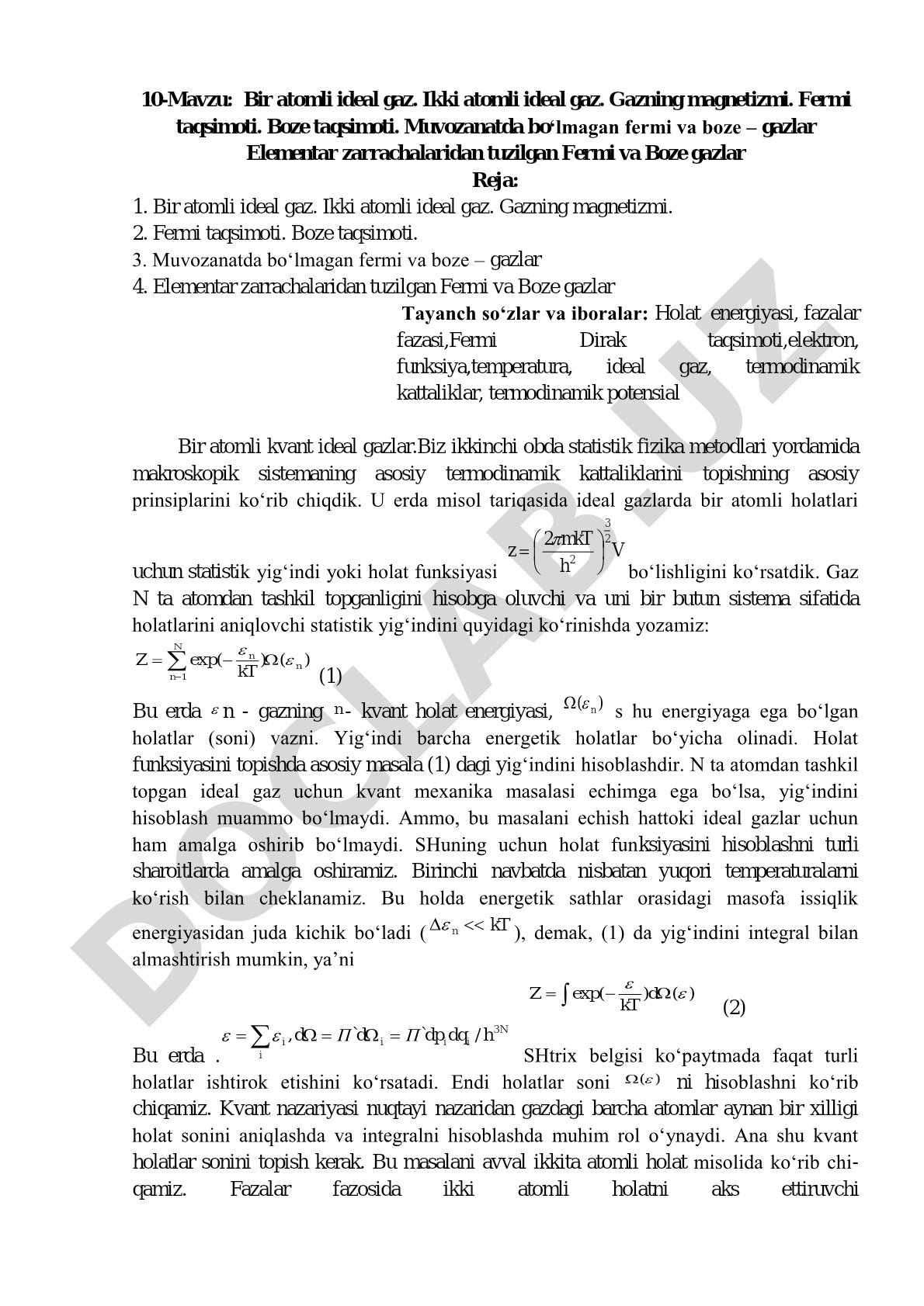 Bir atomli ideal gaz. Ikki atomli ideal gaz. Gazning magnetizmi. Fermi taqsimoti. Boze taqsimoti. Muvozanatda bo‘lmagan fermi va boze – gazlar