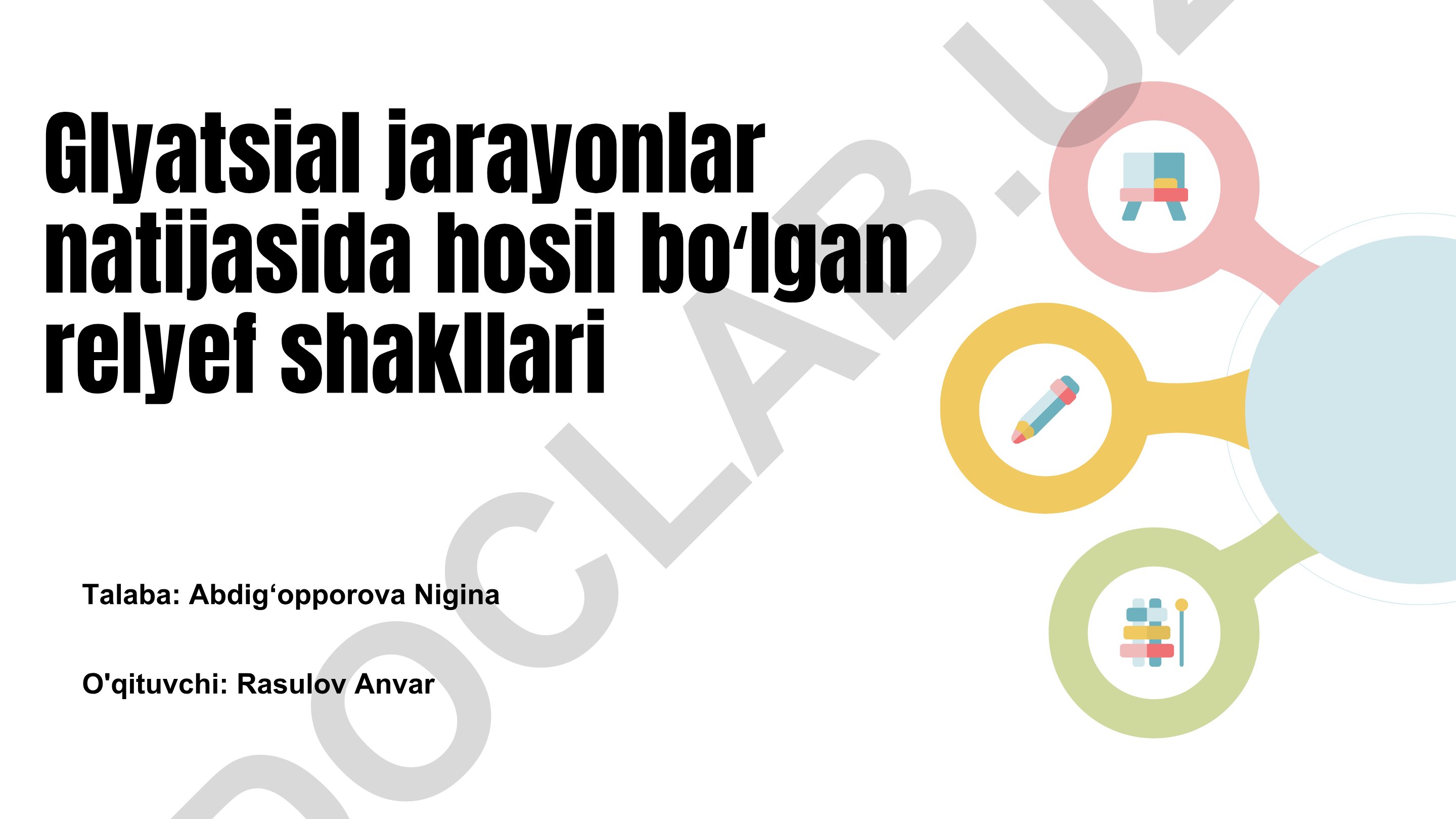 Glyatsial jarayonlar natijasida hosil boʻlgan relyef shakllari