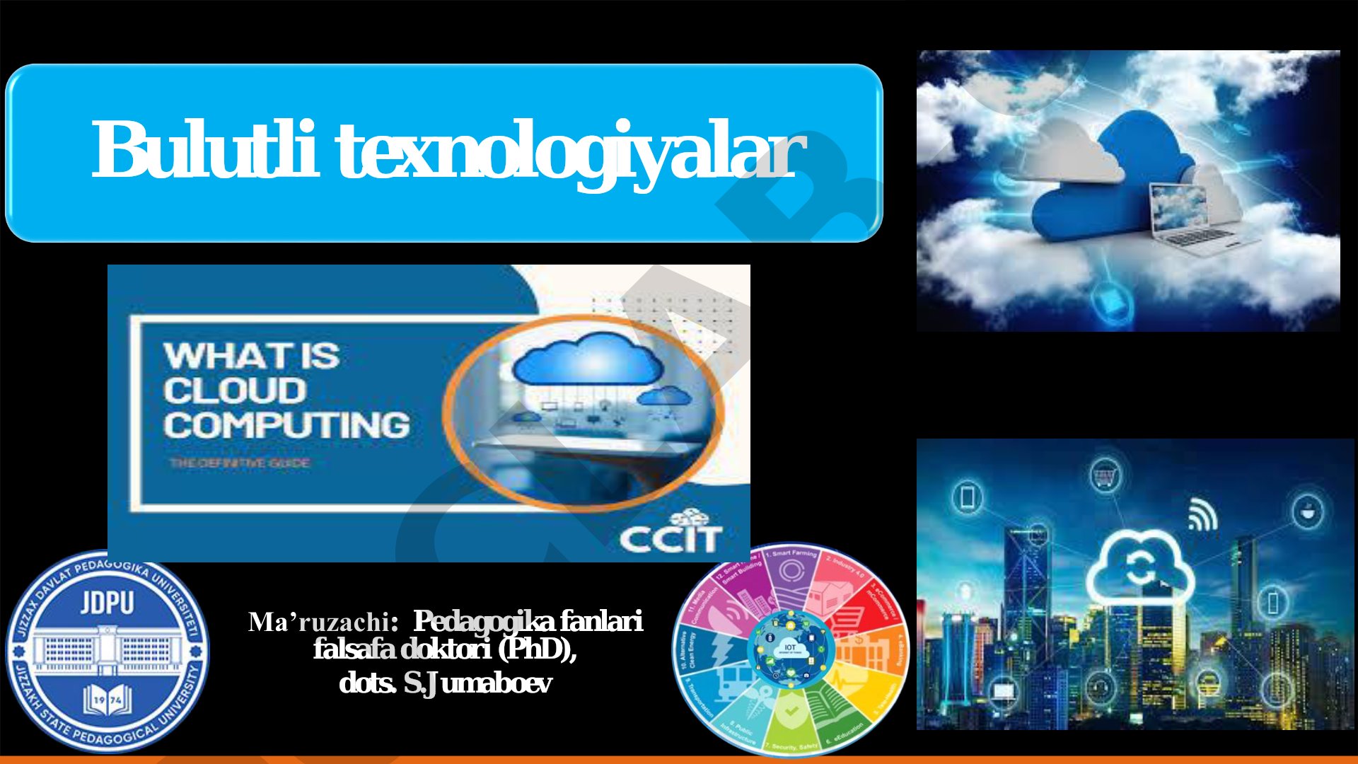 Bulutli texnologiyalar tushunchasi, xizmatlari va o‘quv jarayonida qo‘llash haqida
