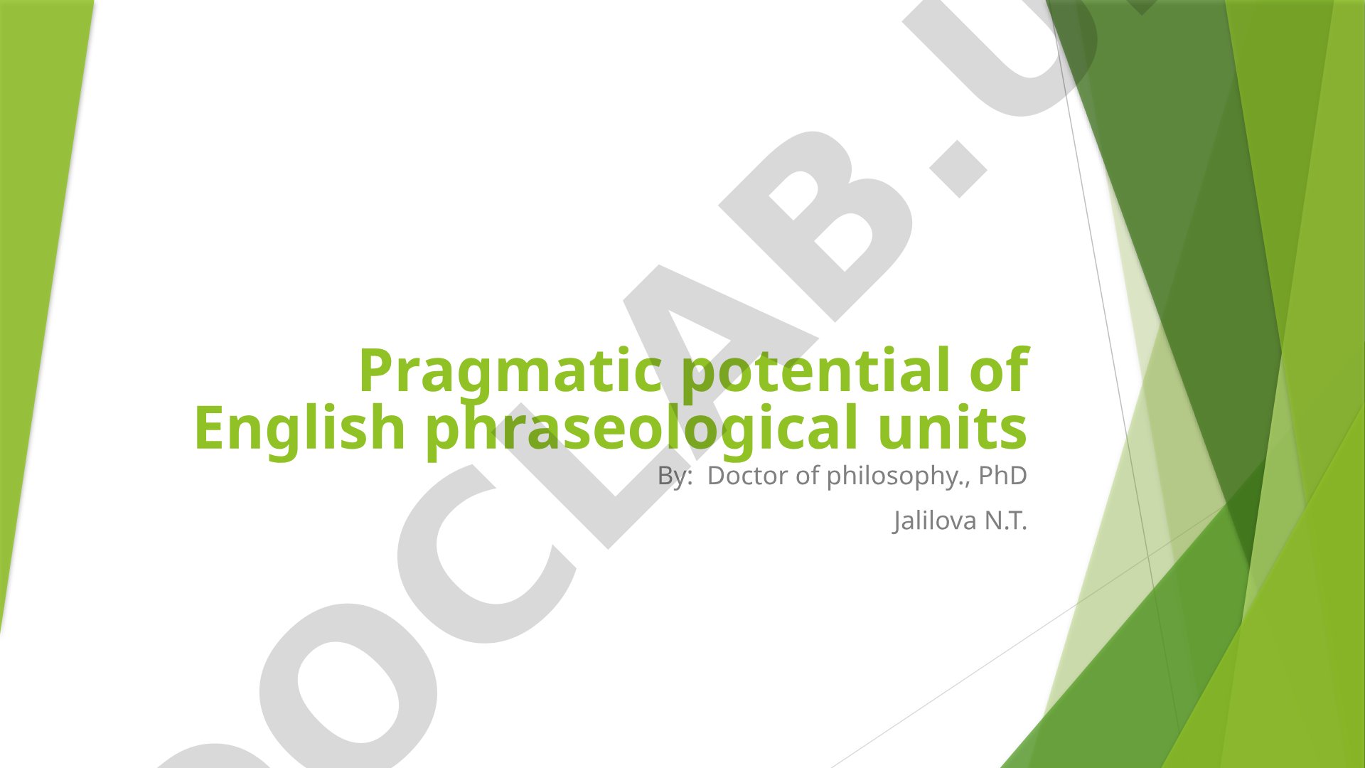 Pragmatic potential of English phraseological units