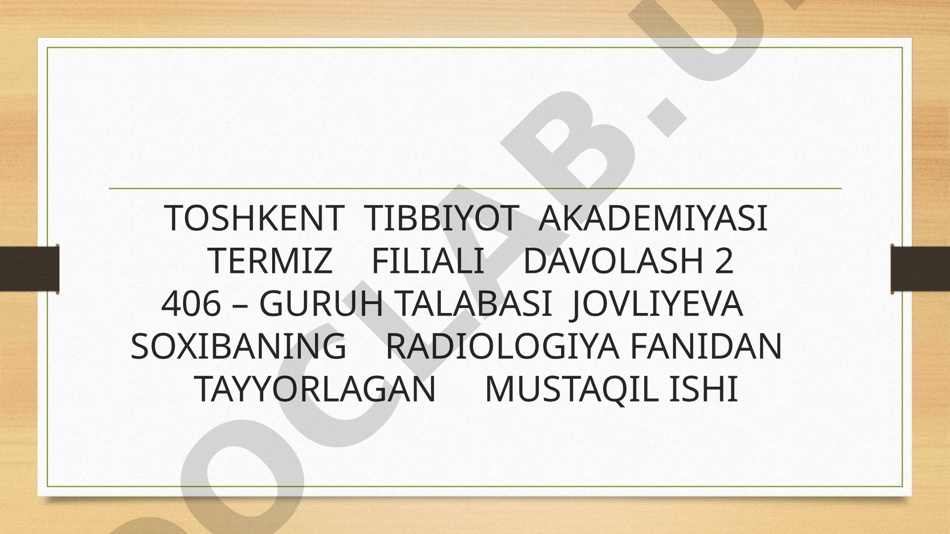 Buyrak va siydik yo'lida uchraydigan ba'zi kasalliklarning nur diagnostikasi