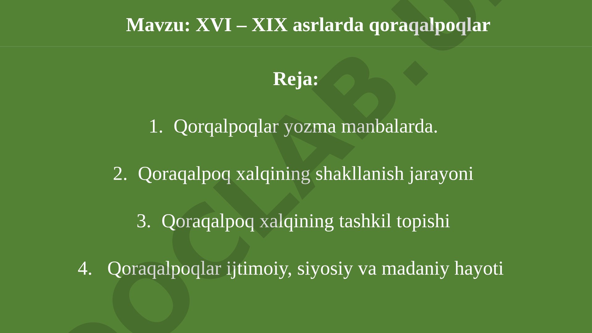 XVI – XIX asrlarda qoraqalpoqlar