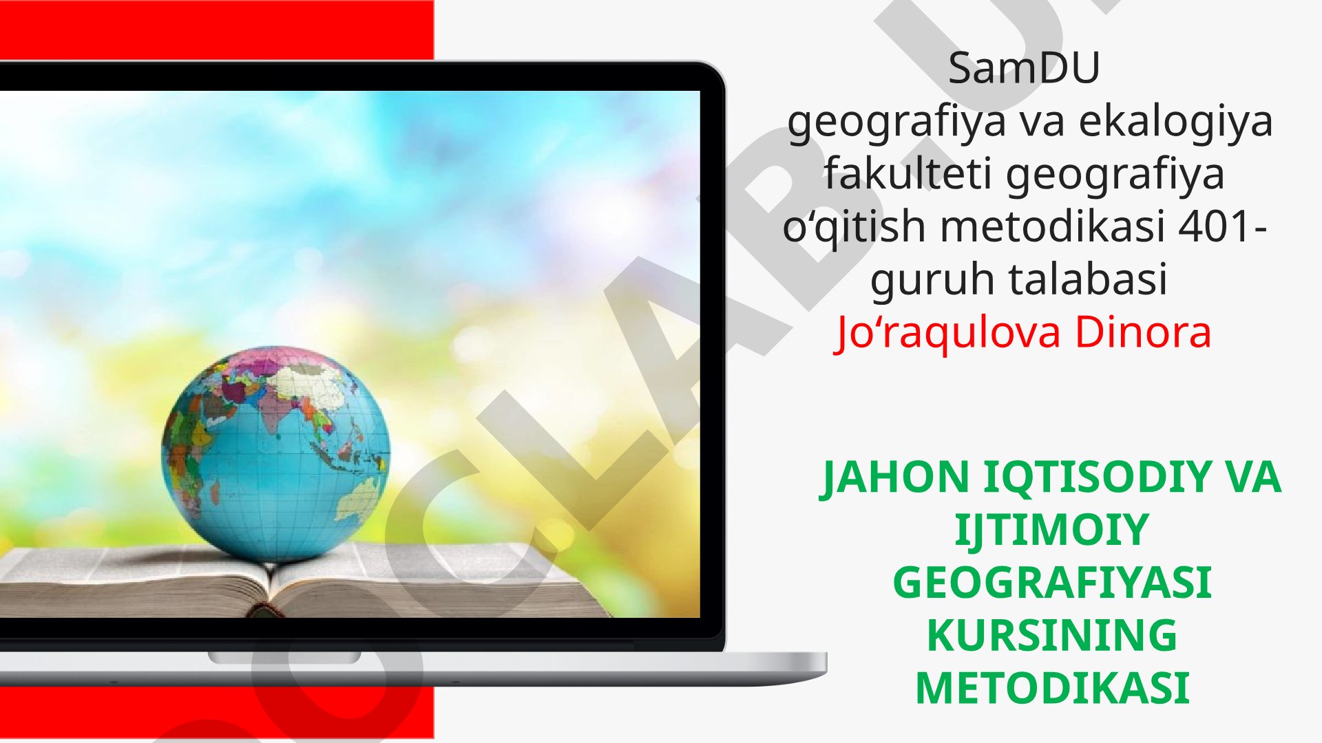 Jahon iqtisodiy va ijtimoiy geografiyasi kursining metodikasi