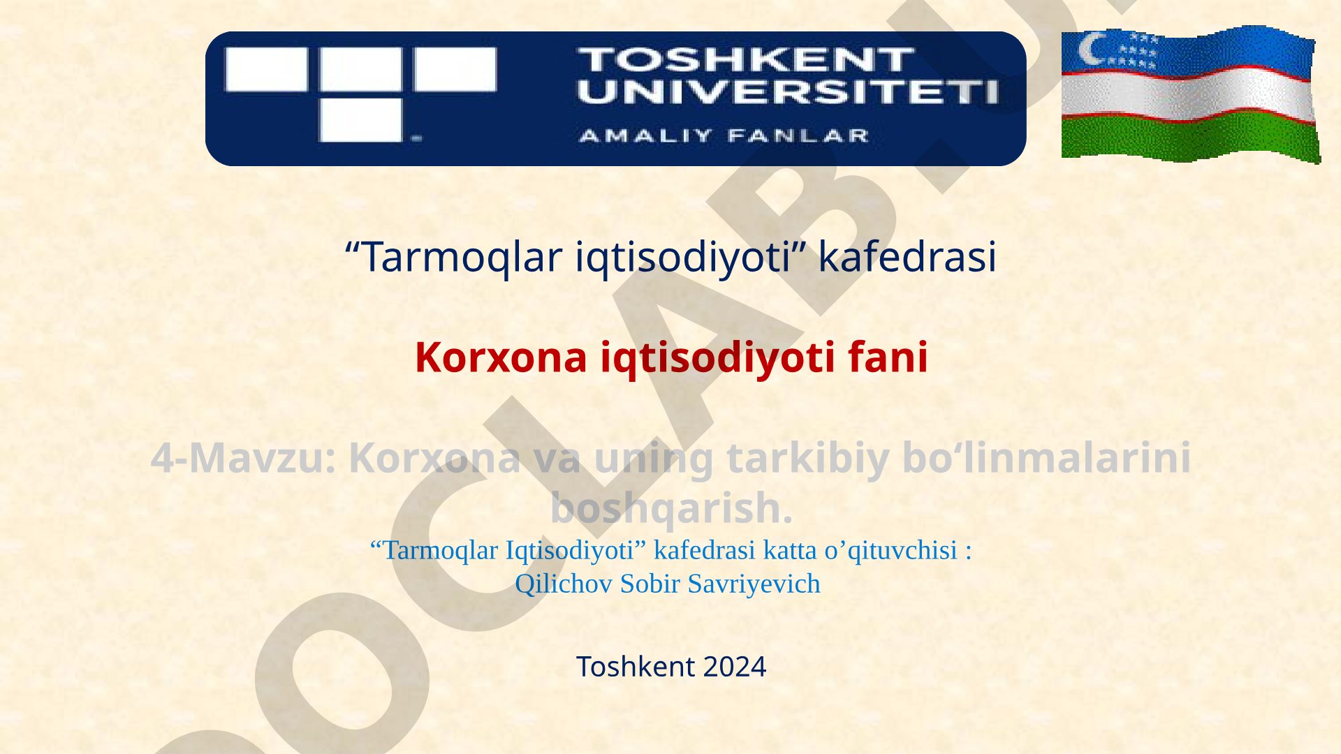 Korxona va uning tarkibiy bo'linmalarini boshqarish