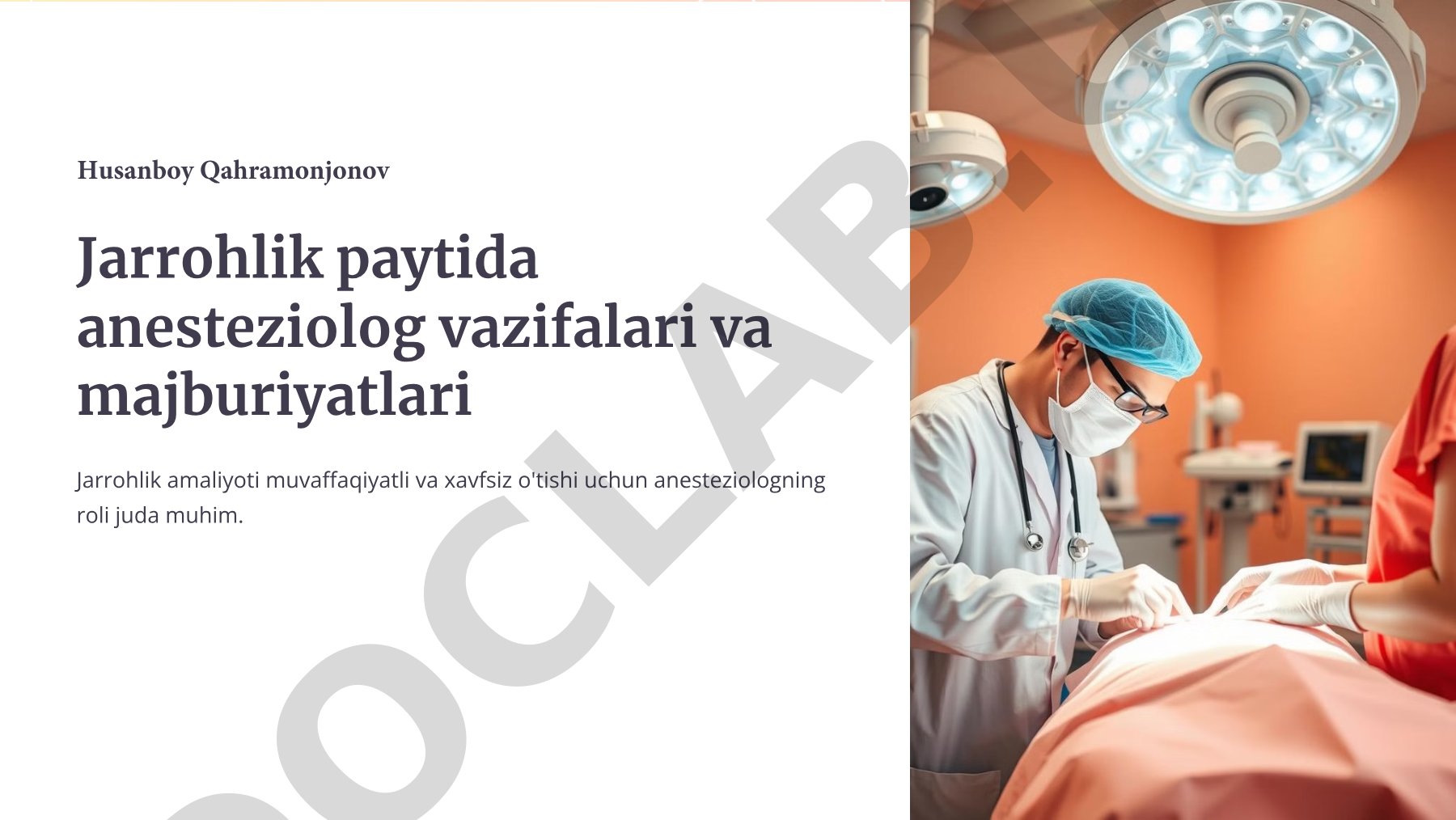 Jarrohlik paytida anesteziolog vazifalari va majburiyatlari