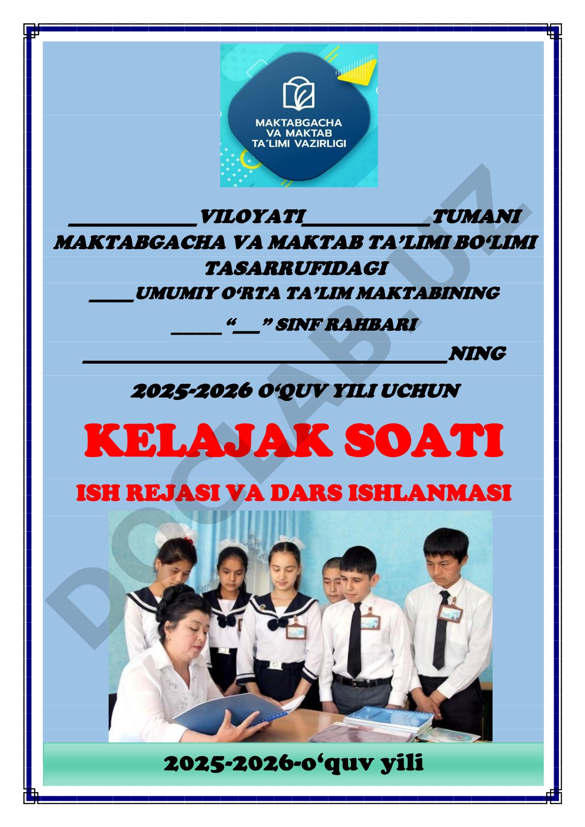 Kelajak soati ish rejasi va dars ishlanmasi