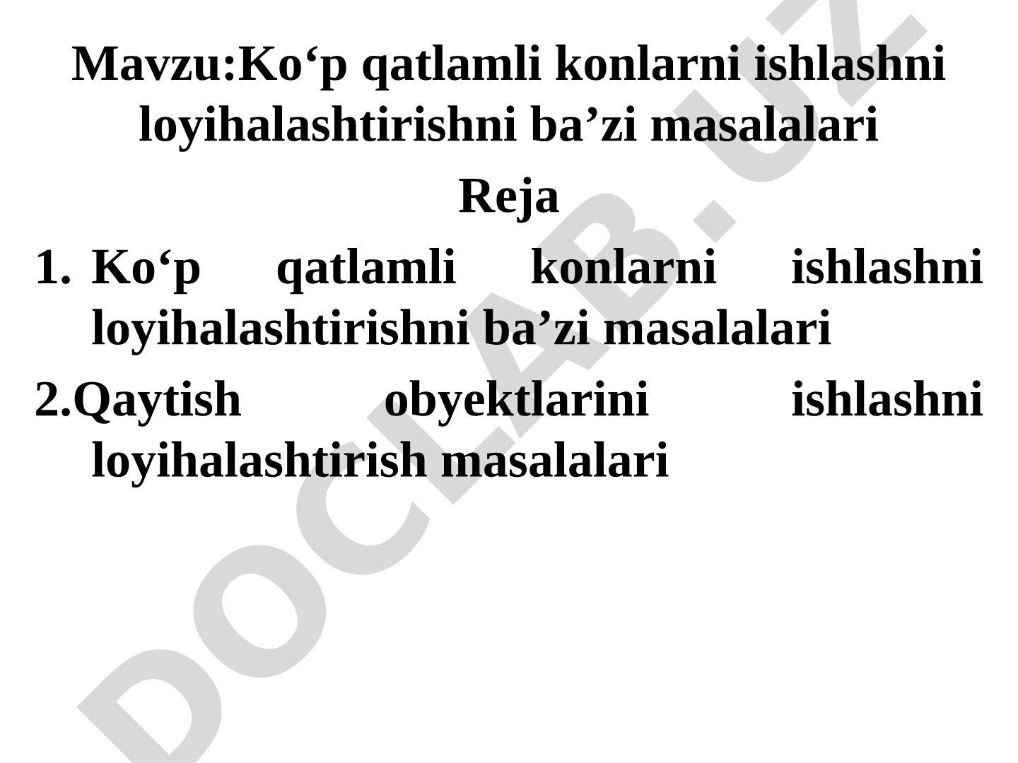 Ko‘p qatlamli konlarni ishlashni loyihalashtirishni ba’zi masalalari