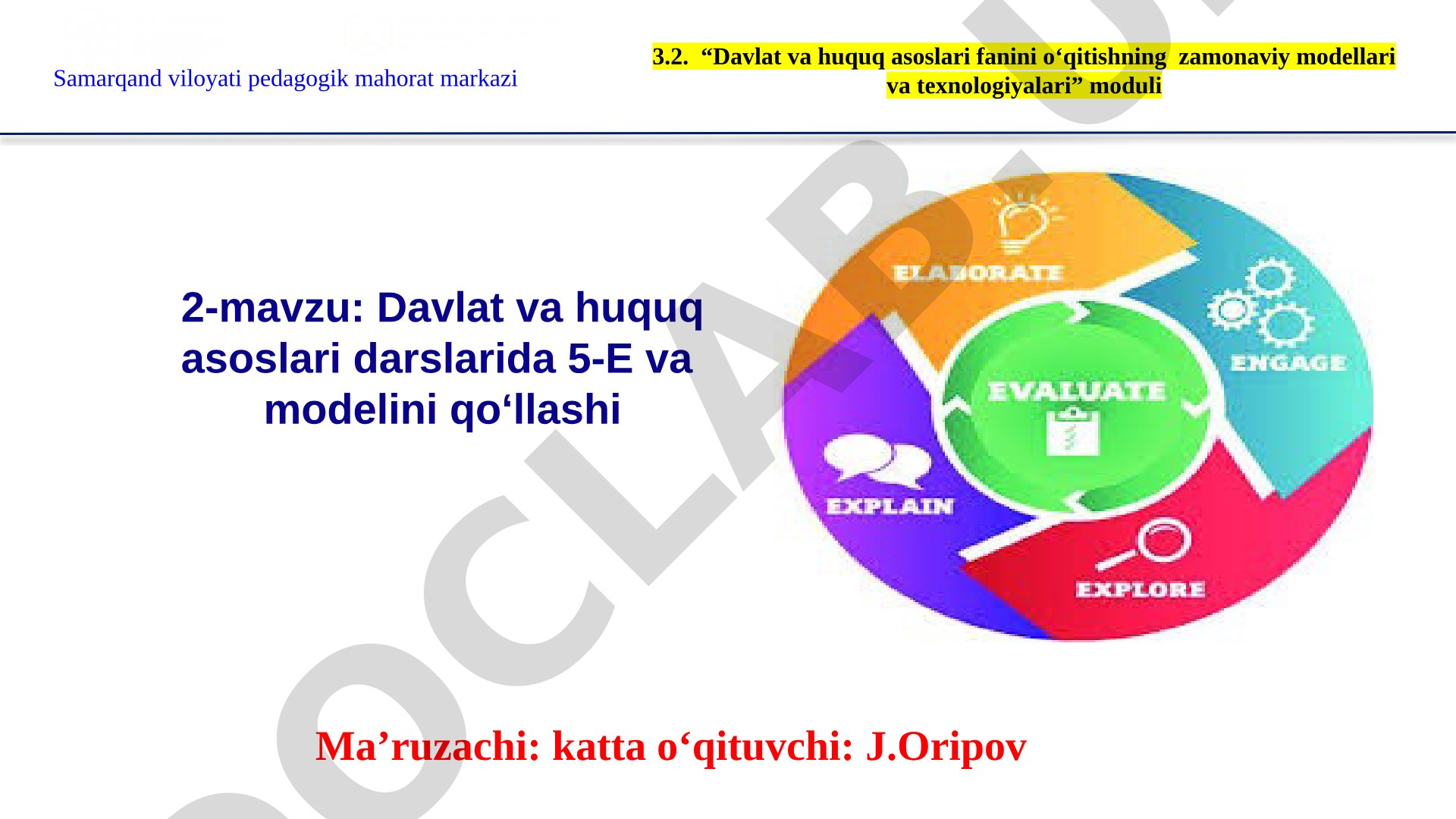 Davlat va huquq asoslari darslarida 5-E va modelini qo‘llashi