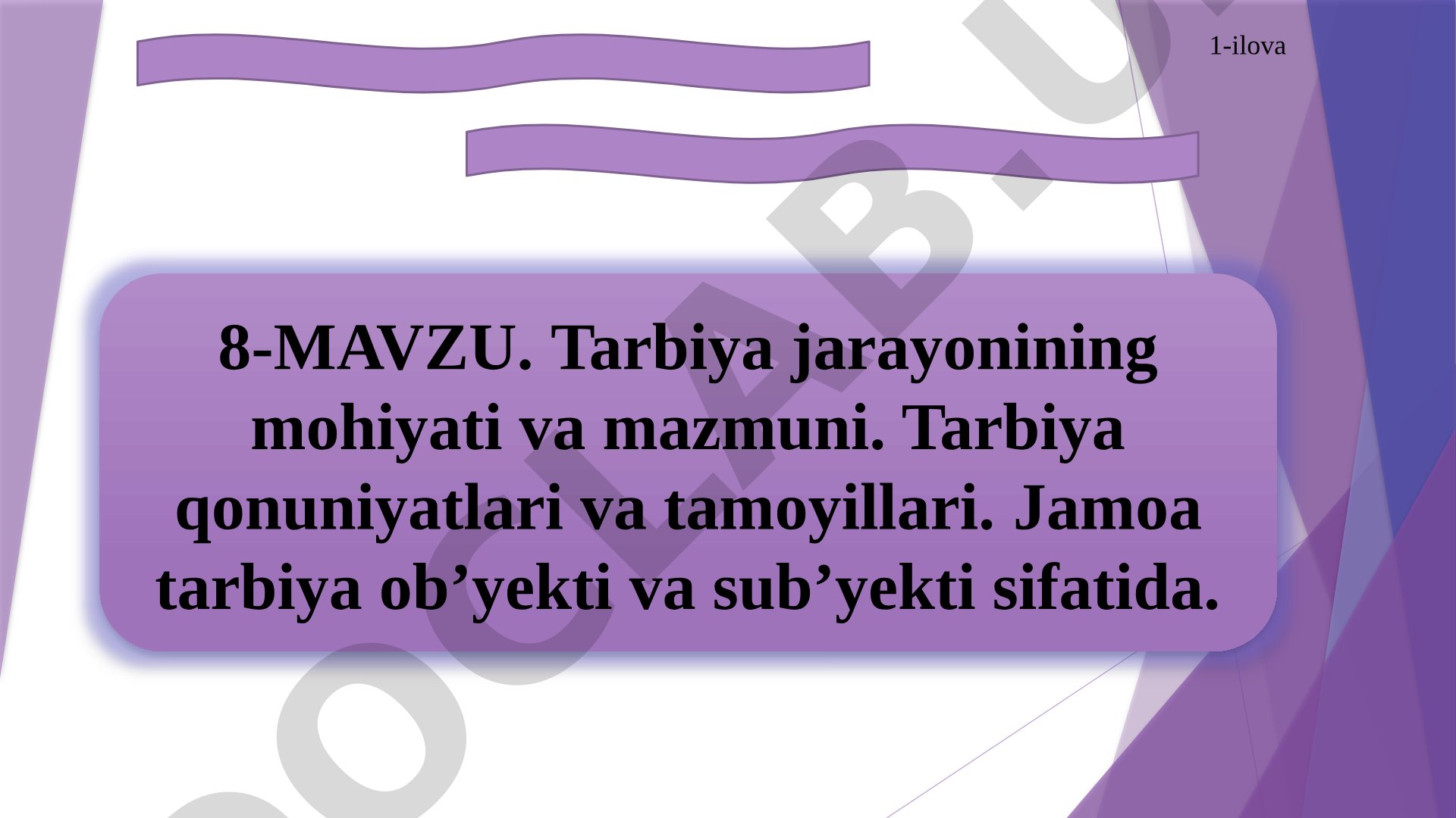 Tarbiya jarayonining mohiyati va mazmuni