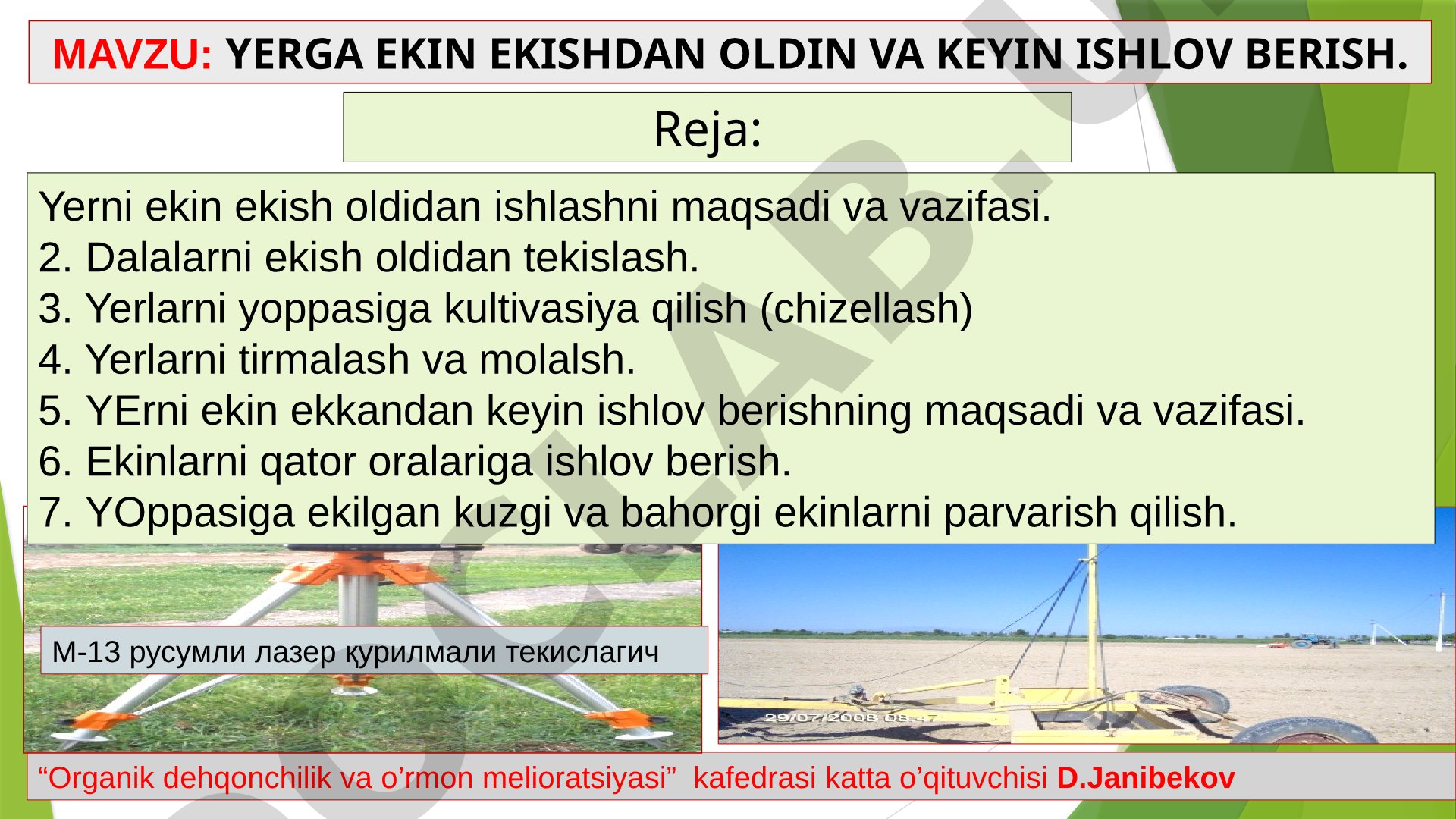 YERGA EKIN EKISHDAN OLDIN VA KEYIN ISHLOV BERISH