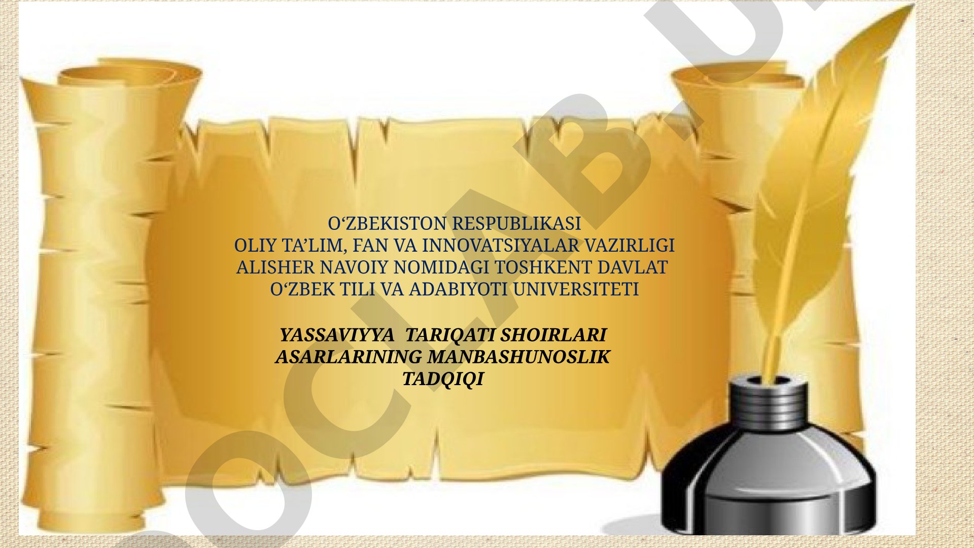 Yassaviyya tariqati shoirlari asarlarining manbashunoslik tadqiqi