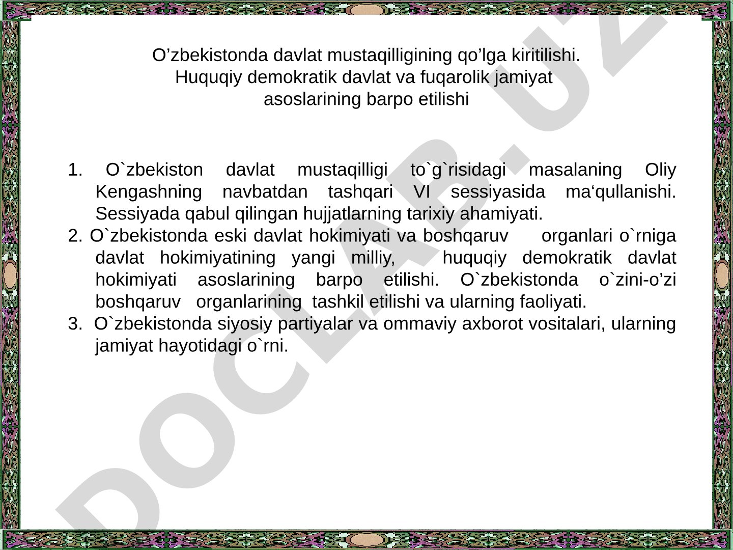 O’zbekistonda davlat mustaqilligining qo’lga kiritilishi