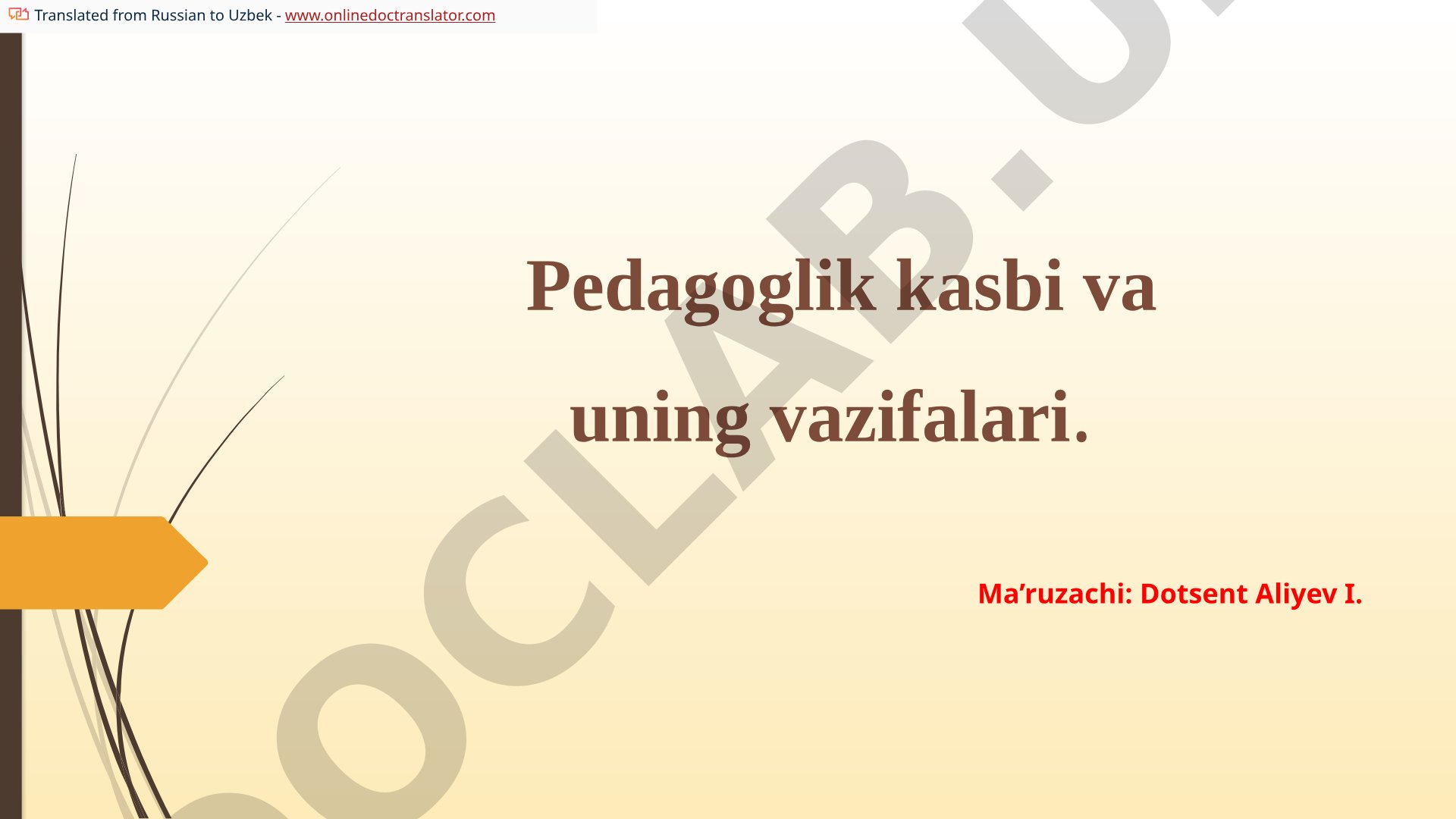 Pedagoglik kasbi va uning vazifalari