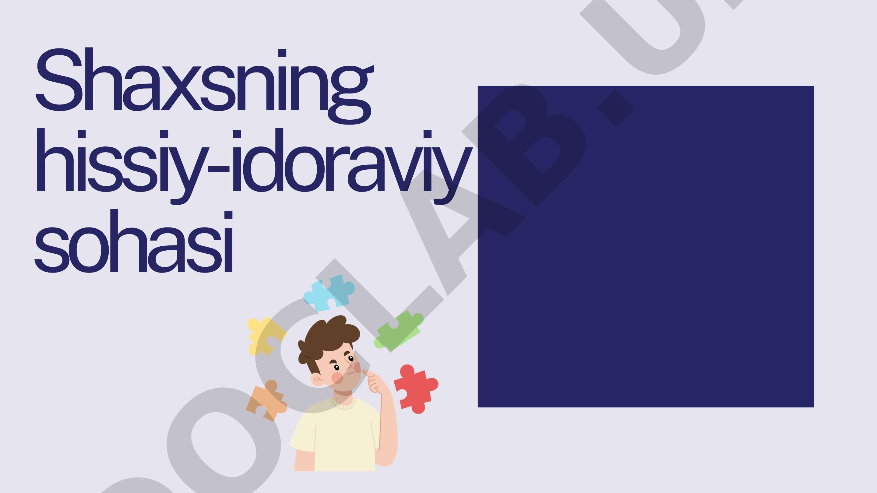 Shaxsning hissiy-idoraviy sohasi