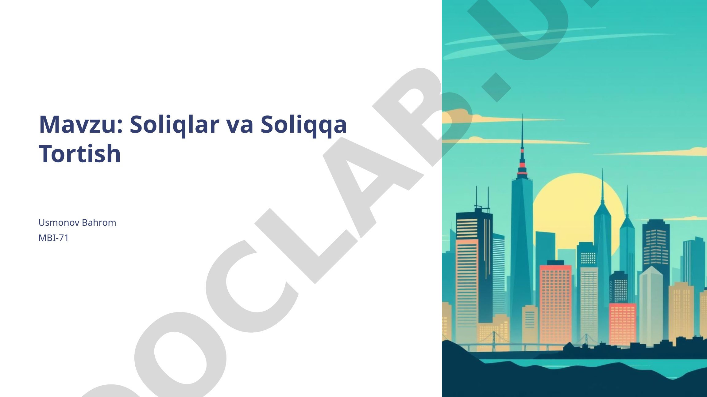 Soliqlar va Soliqqa Tortish