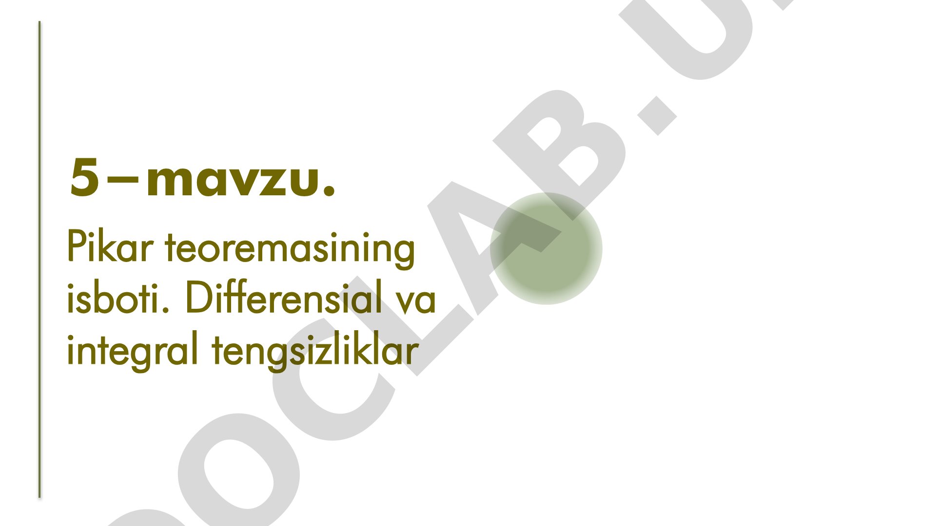 5-mavzu. Pikar teoremasining isboti. Differensial va integral tengsizliklar
