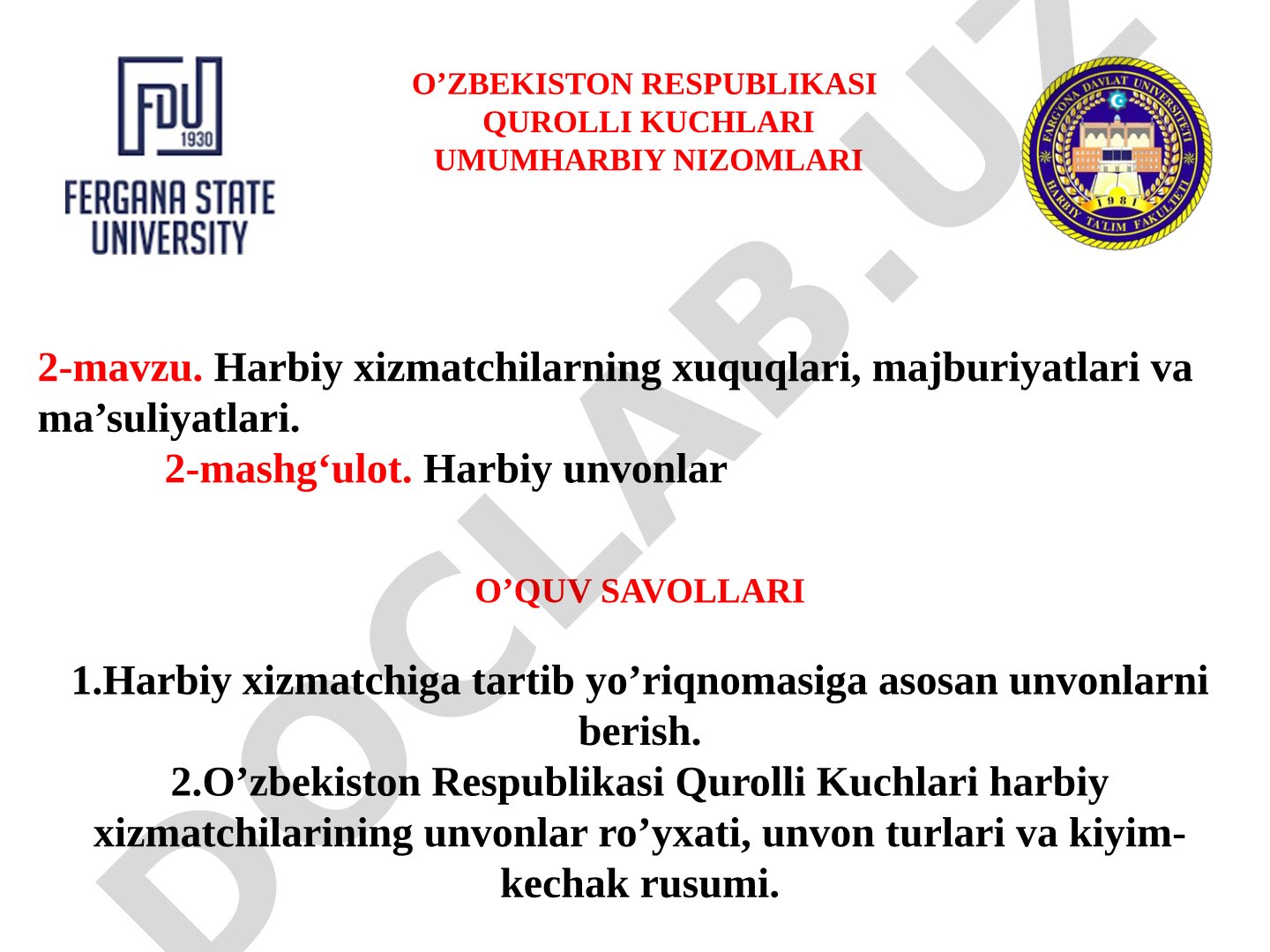 Harbiy xizmatchilarning huquqlari, majburiyatlari va harbiy unvonlar