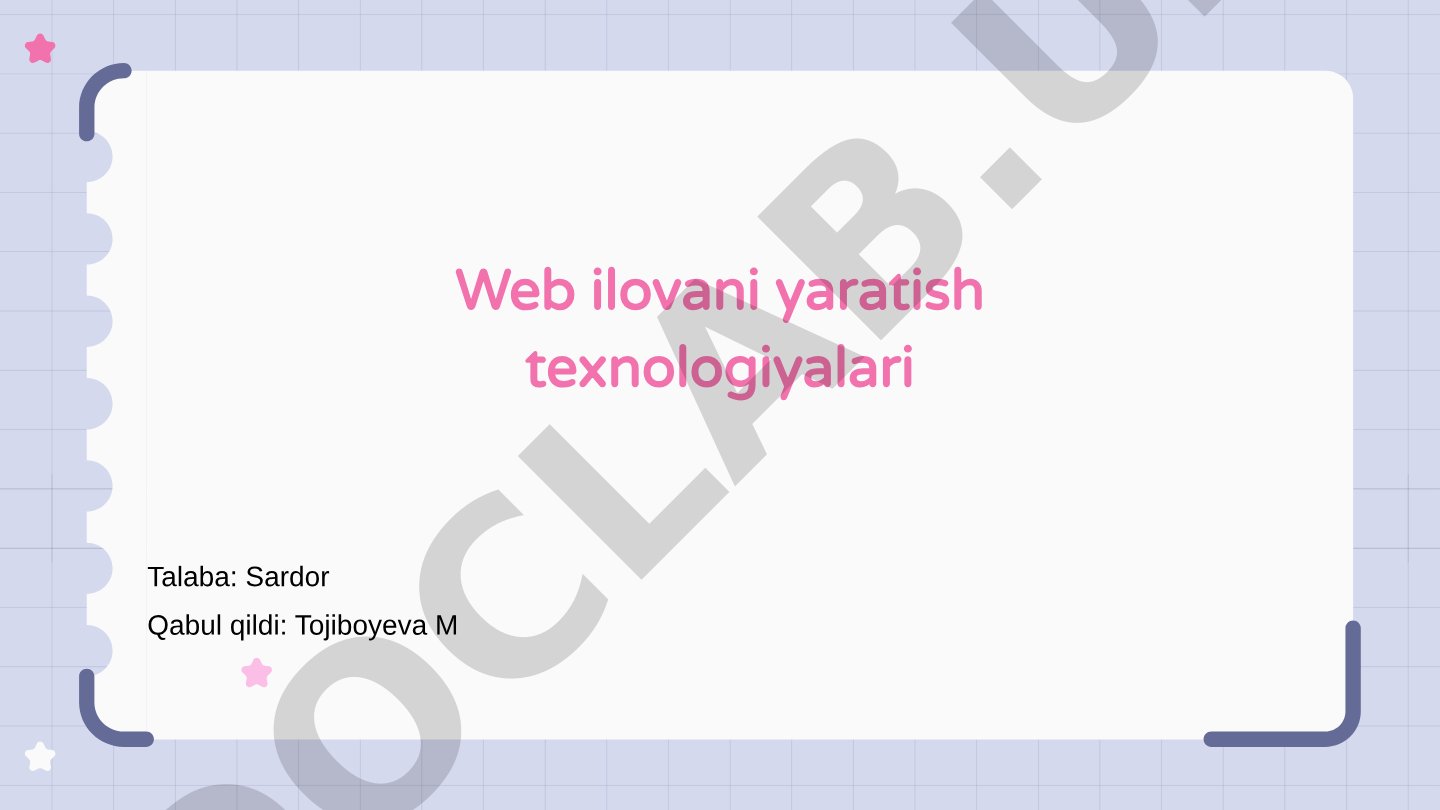 Web ilovani yaratish texnologiyalari