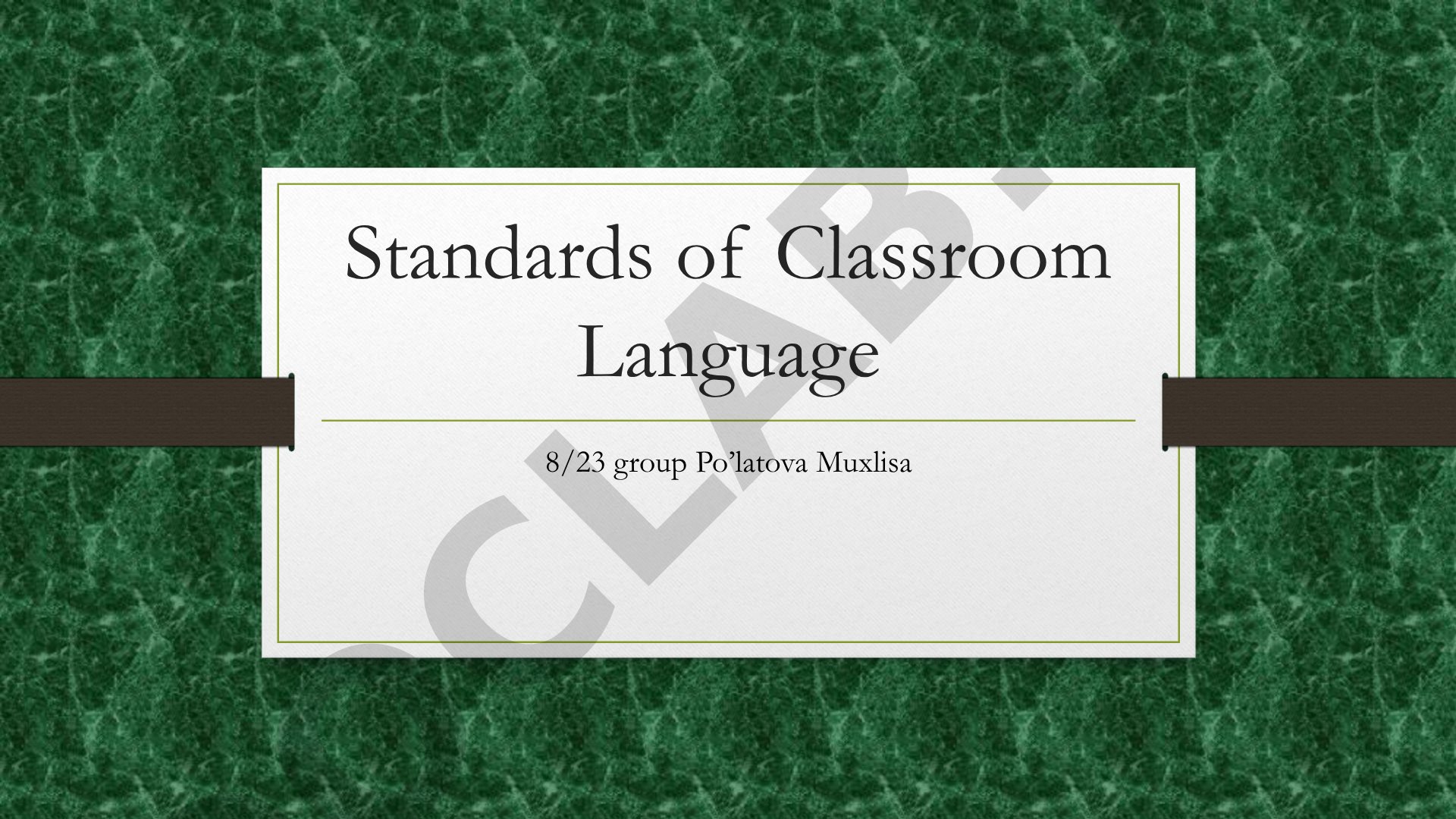 Standards of Classroom Language