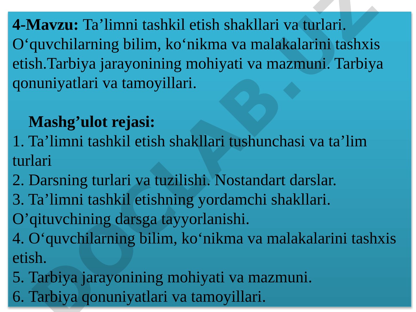 Ta’limni tashkil etish shakllari va turlari