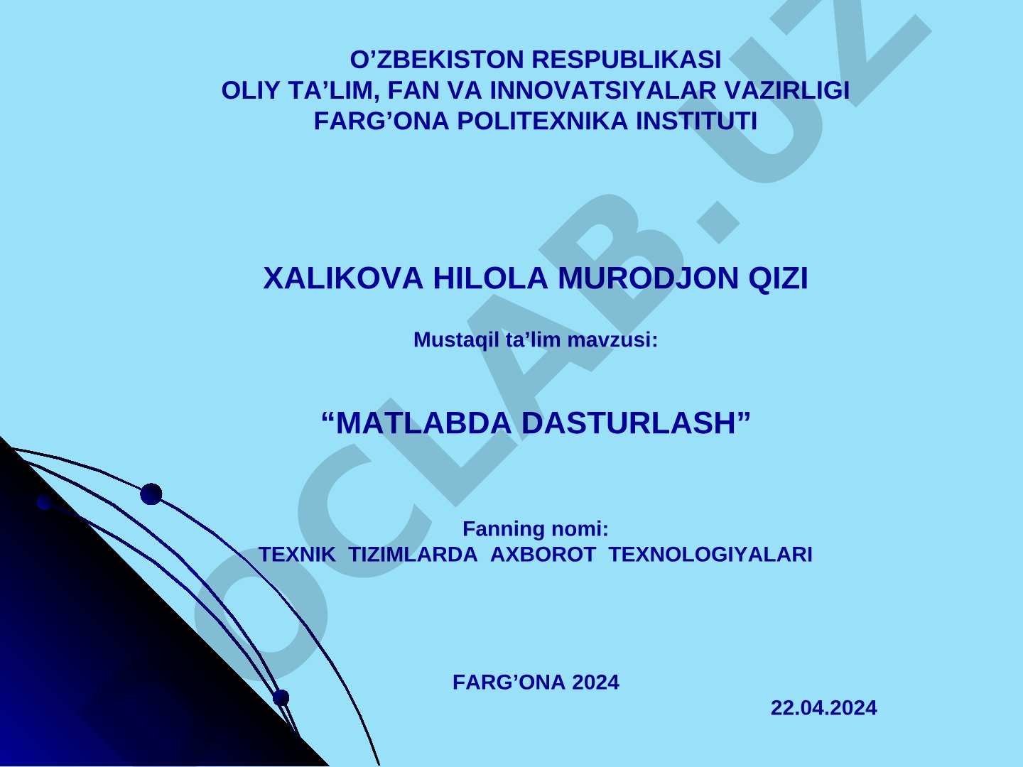 “MATLABDA DASTURLASH” Fanning nomi: TEXNIK TIZIMLARDA AXBOROT TEXNOLOGIYALARI FARG’ONA 2024 22